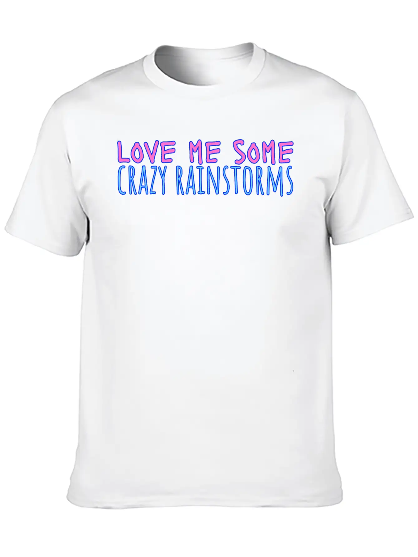 Funny Rain Quote Weather Quote Relaxed Everyday Tee – Lightweight And Durable Cotton