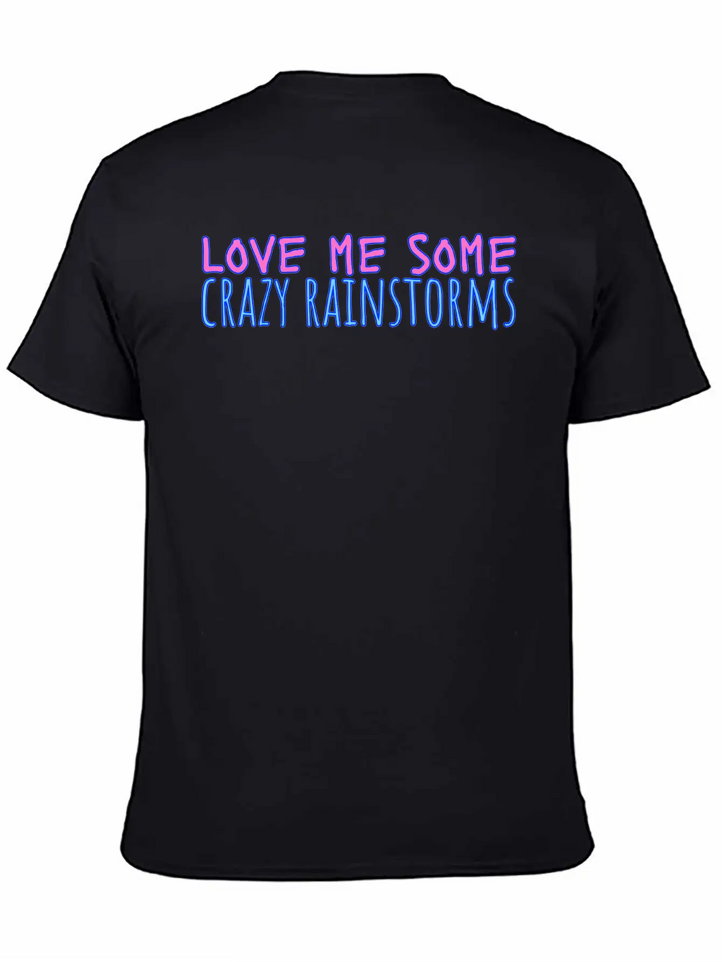 Funny Rain Quote Weather Quote Relaxed Everyday Tee – Lightweight And Durable Cotton