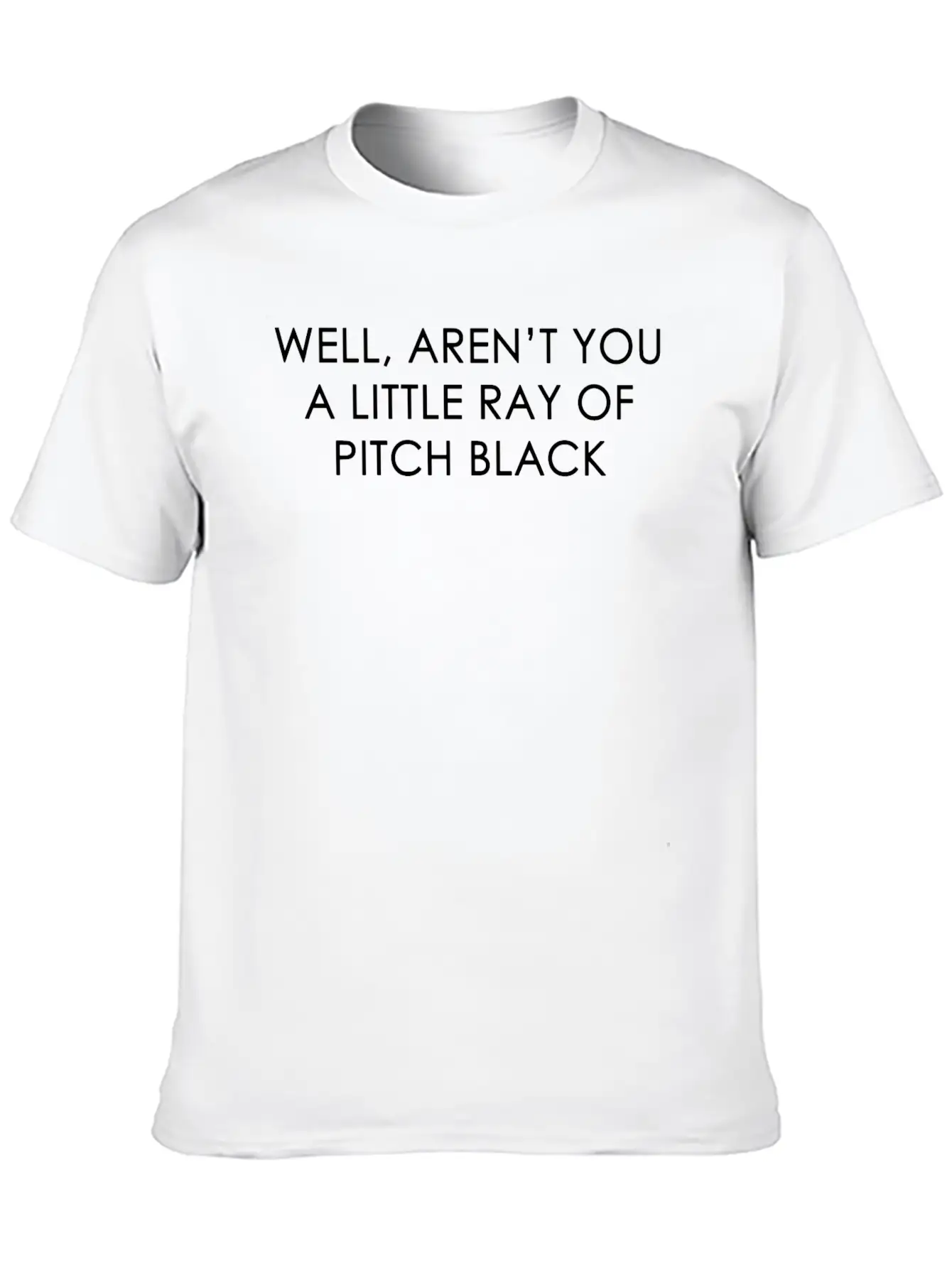 Funny Sarcastic Ray Of Pitch Black Joke Classic Cotton Tee – Unisex Comfort For Any Season
