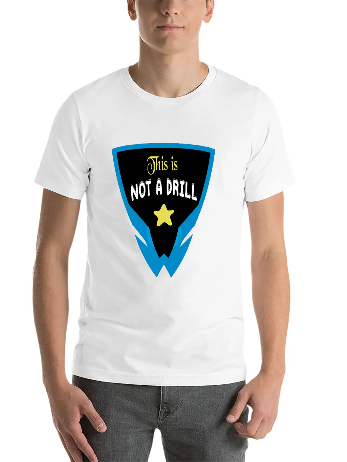 Funny Sayings Quotes, This Is Not A Drill Timeless Short Sleeve Tee – Comfy And Minimalist Design