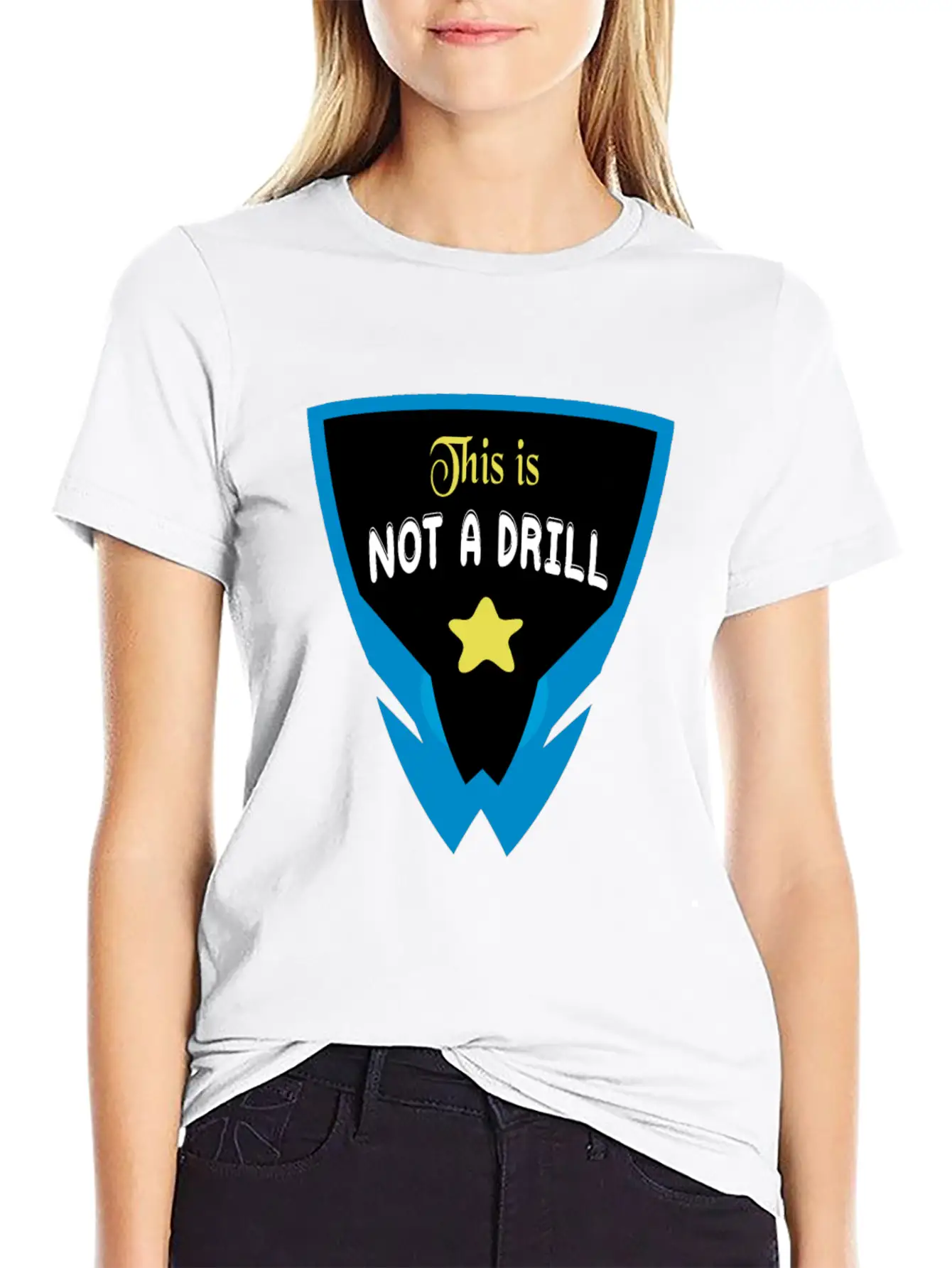 Funny Sayings Quotes, This Is Not A Drill Timeless Short Sleeve Tee – Comfy And Minimalist Design