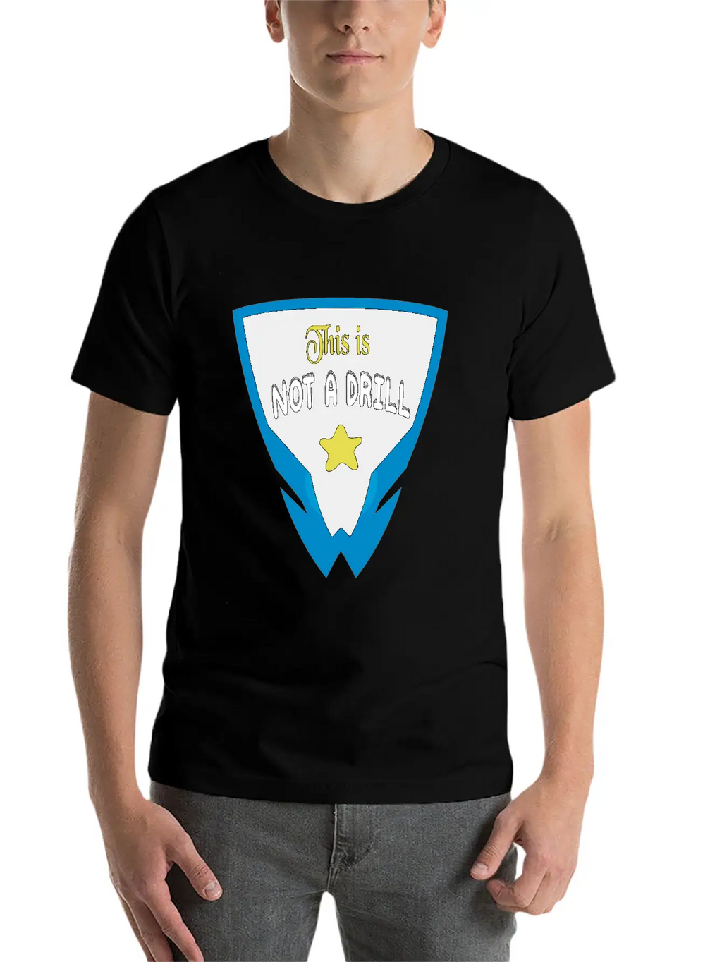 Funny Sayings Quotes, This Is Not A Drill Timeless Short Sleeve Tee – Comfy And Minimalist Design