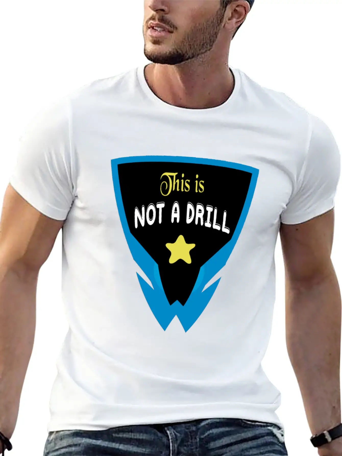 Funny Sayings Quotes, This Is Not A Drill Timeless Short Sleeve Tee – Comfy And Minimalist Design