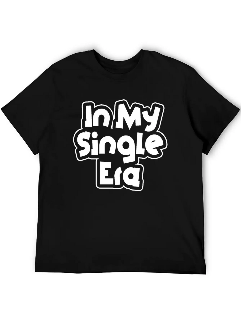Funny Single Love Humor: The Perfect Classic Cotton Tee – Unisex Comfort For Any Season