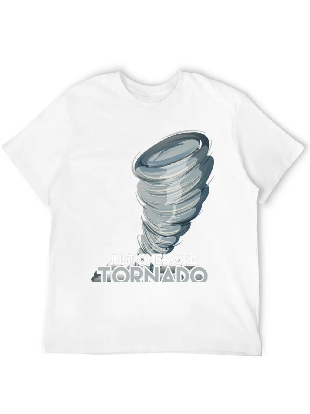 Funny Storm Chasers Gift One More Tornado Timeless Short Sleeve Tee – Comfy And Minimalist Design