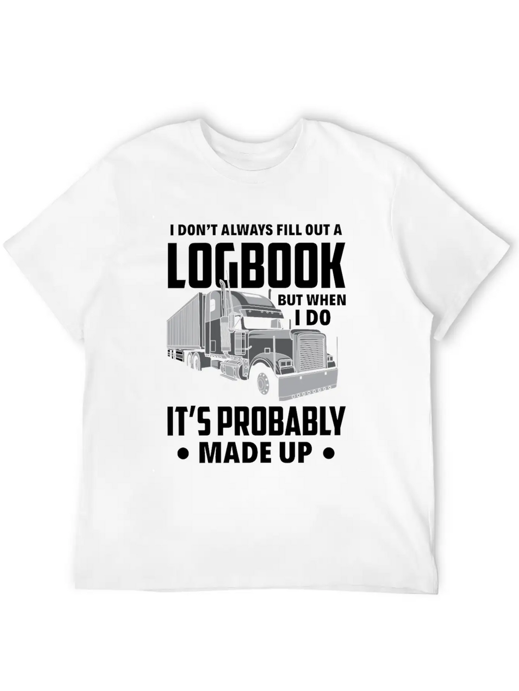 Funny Trucker Truck Driver Gift Essential Cotton Tee For Daily Outfits – Unisex Style