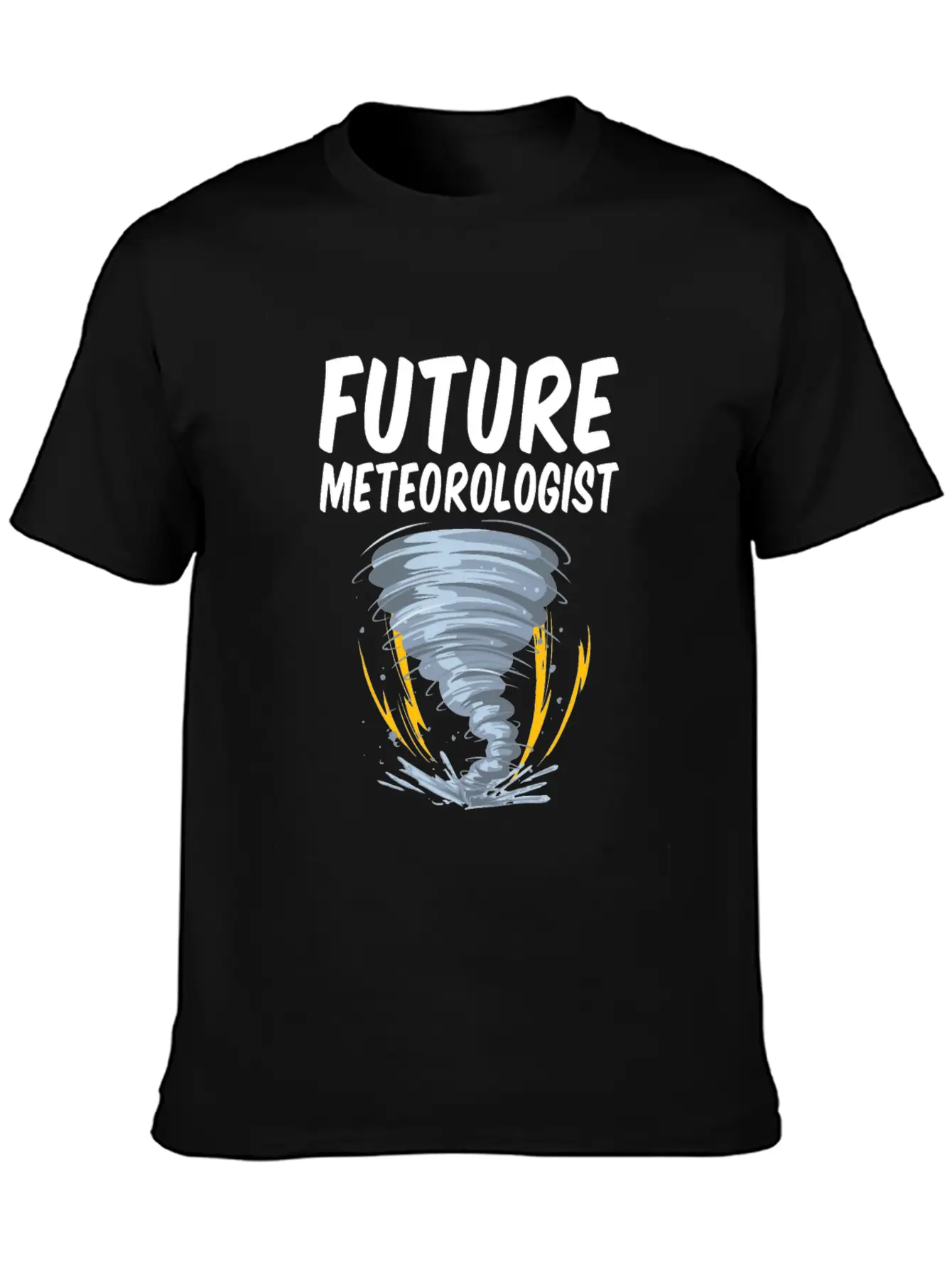 Future Meteorologist Funny Meteorology Tornado Stylish Everyday T-Shirt – Unisex Basic Cotton Tee