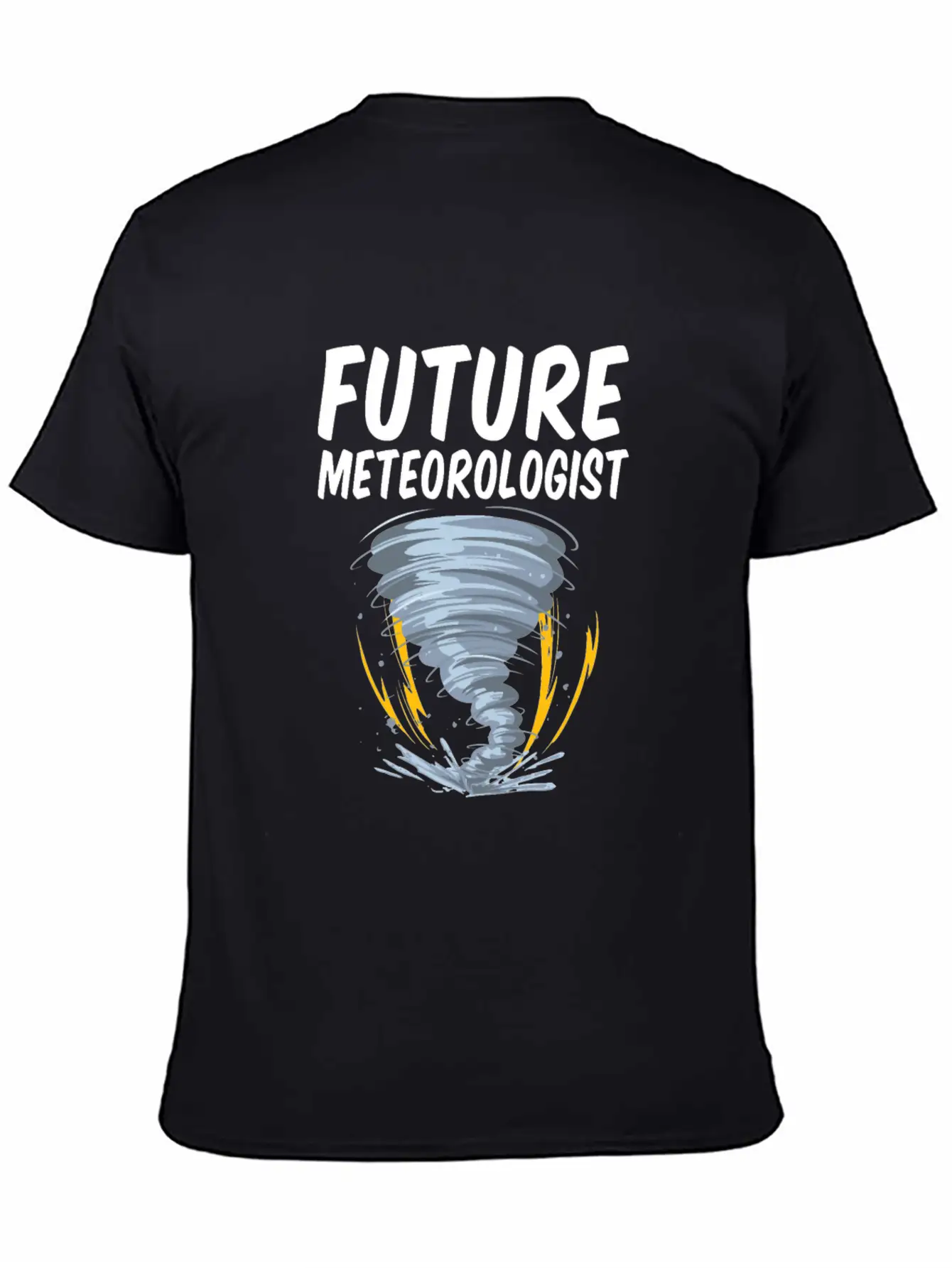 Future Meteorologist Funny Meteorology Tornado Stylish Everyday T-Shirt – Unisex Basic Cotton Tee
