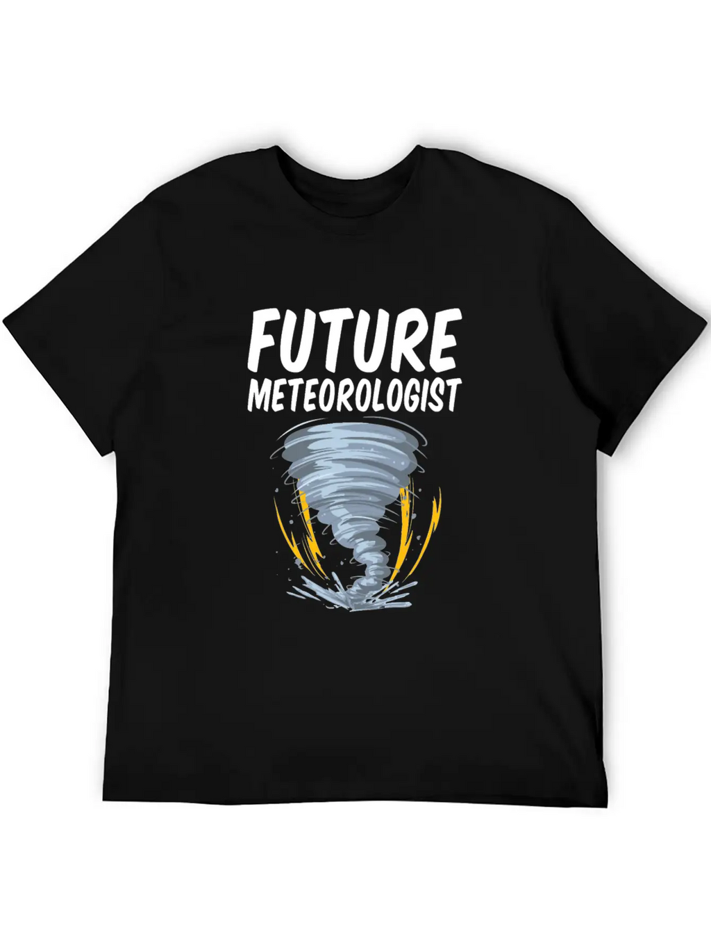 Future Meteorologist Funny Meteorology Tornado Stylish Everyday T-Shirt – Unisex Basic Cotton Tee