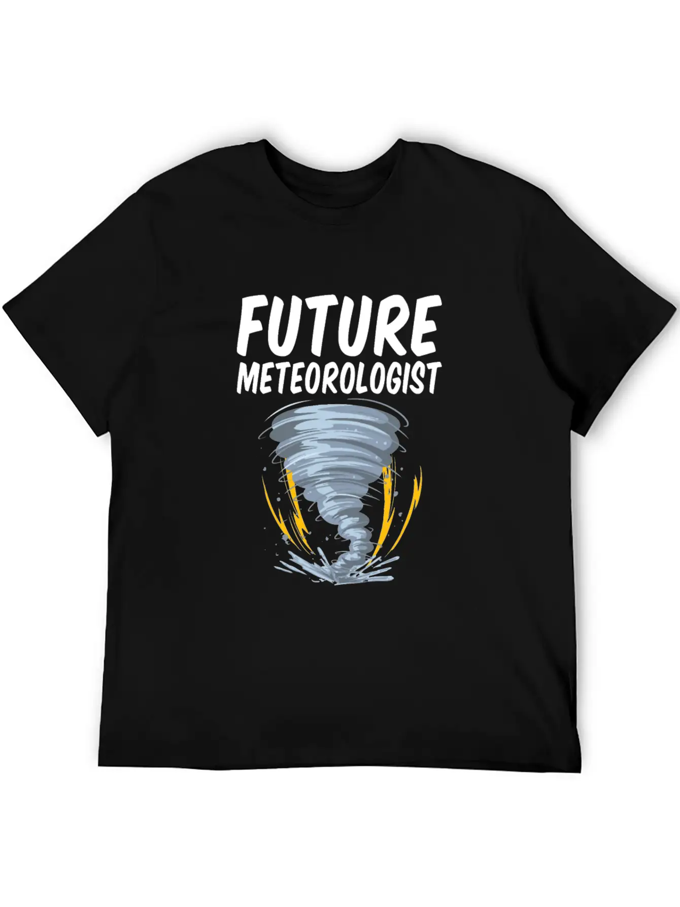 Future Meteorologist Funny Meteorology Tornado Stylish Everyday T-Shirt – Unisex Basic Cotton Tee