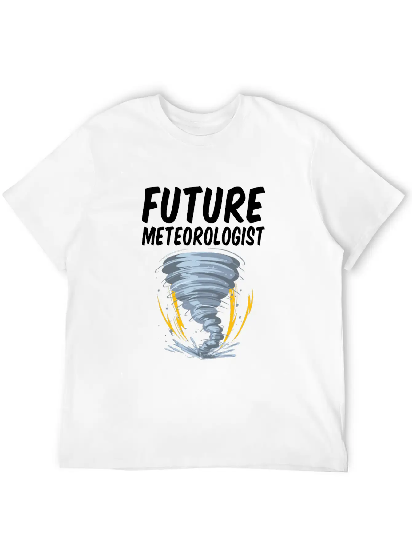 Future Meteorologist Funny Meteorology Tornado Stylish Everyday T-Shirt – Unisex Basic Cotton Tee