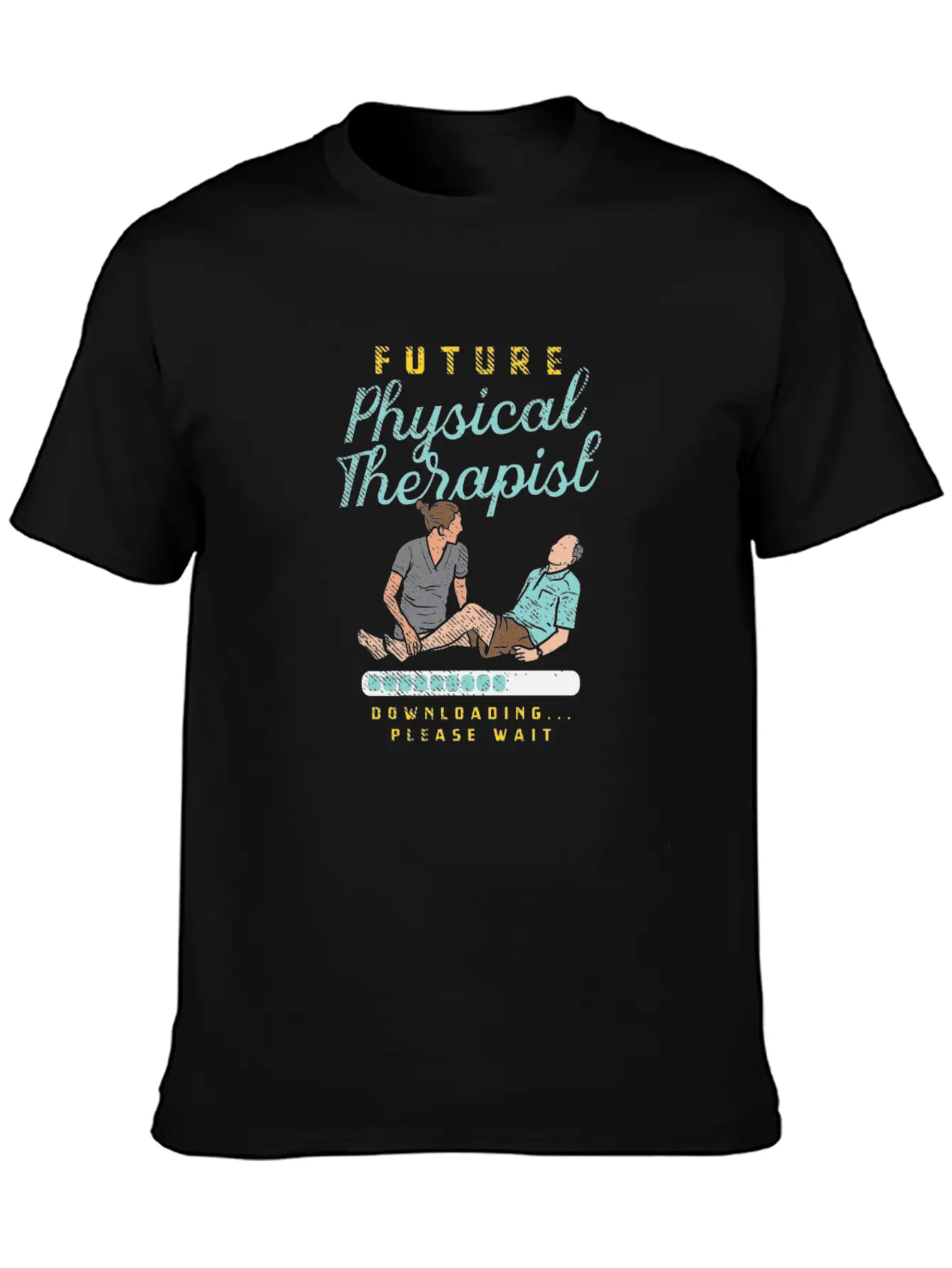 Future Physical Therapist Downloading Please Wait Breathable Soft Cotton T-Shirt – Timeless Casual Look