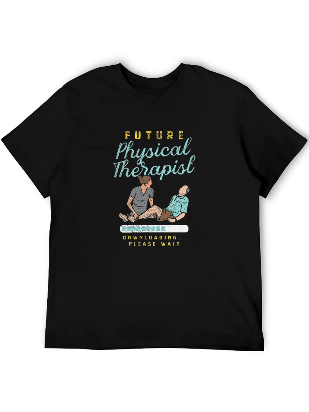 Future Physical Therapist Downloading Please Wait Breathable Soft Cotton T-Shirt – Timeless Casual Look