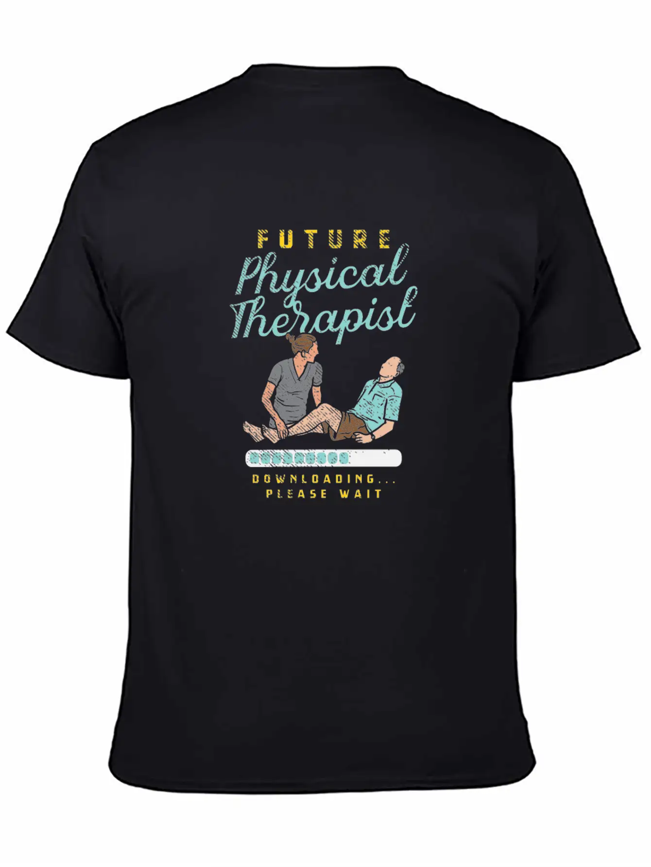 Future Physical Therapist Downloading Please Wait Breathable Soft Cotton T-Shirt – Timeless Casual Look