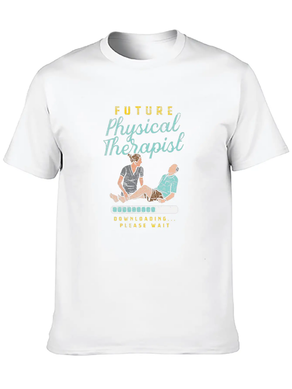 Future Physical Therapist Downloading Please Wait Breathable Soft Cotton T-Shirt – Timeless Casual Look