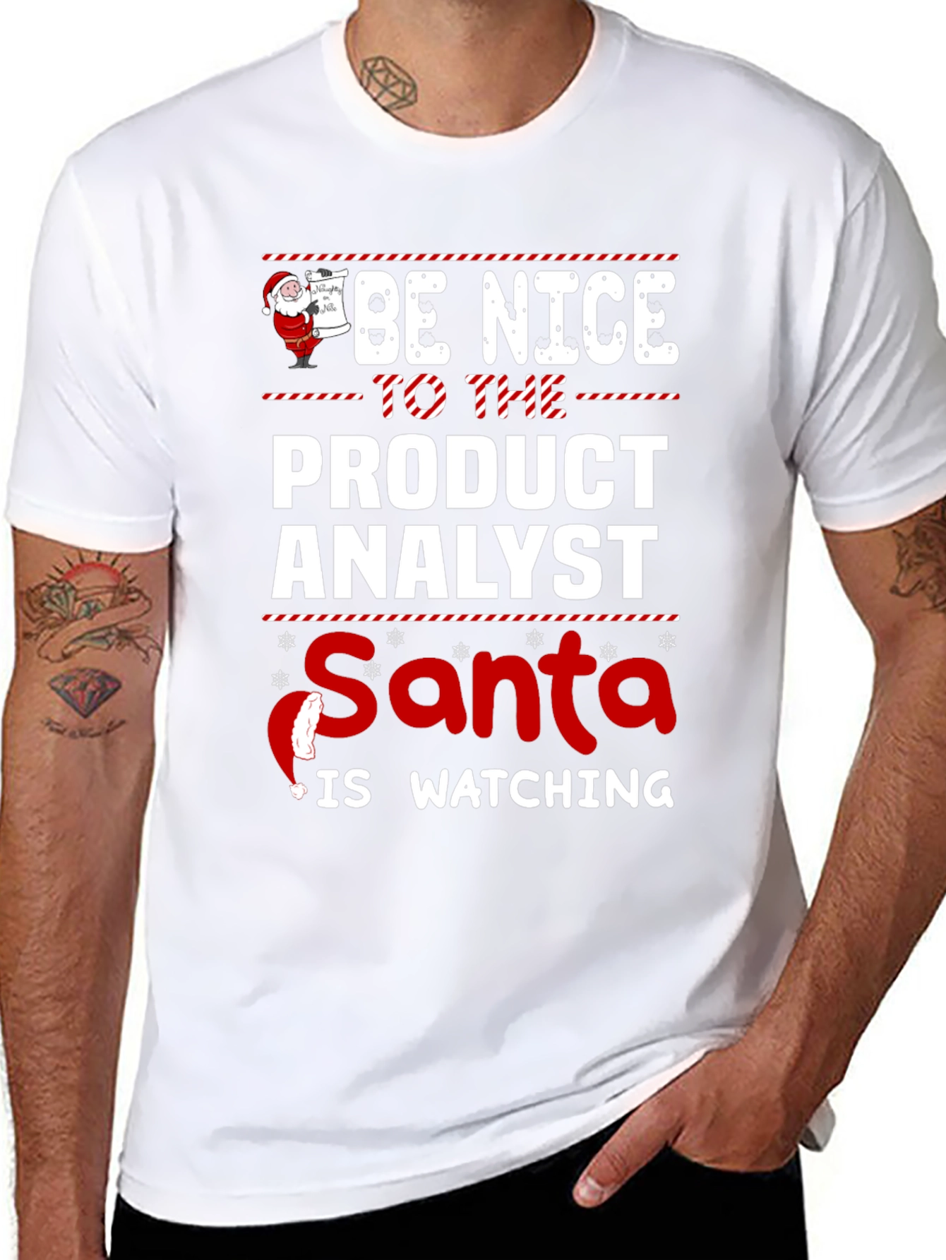 Be Nice to the Product Analyst Santa is Watching T-Shirt