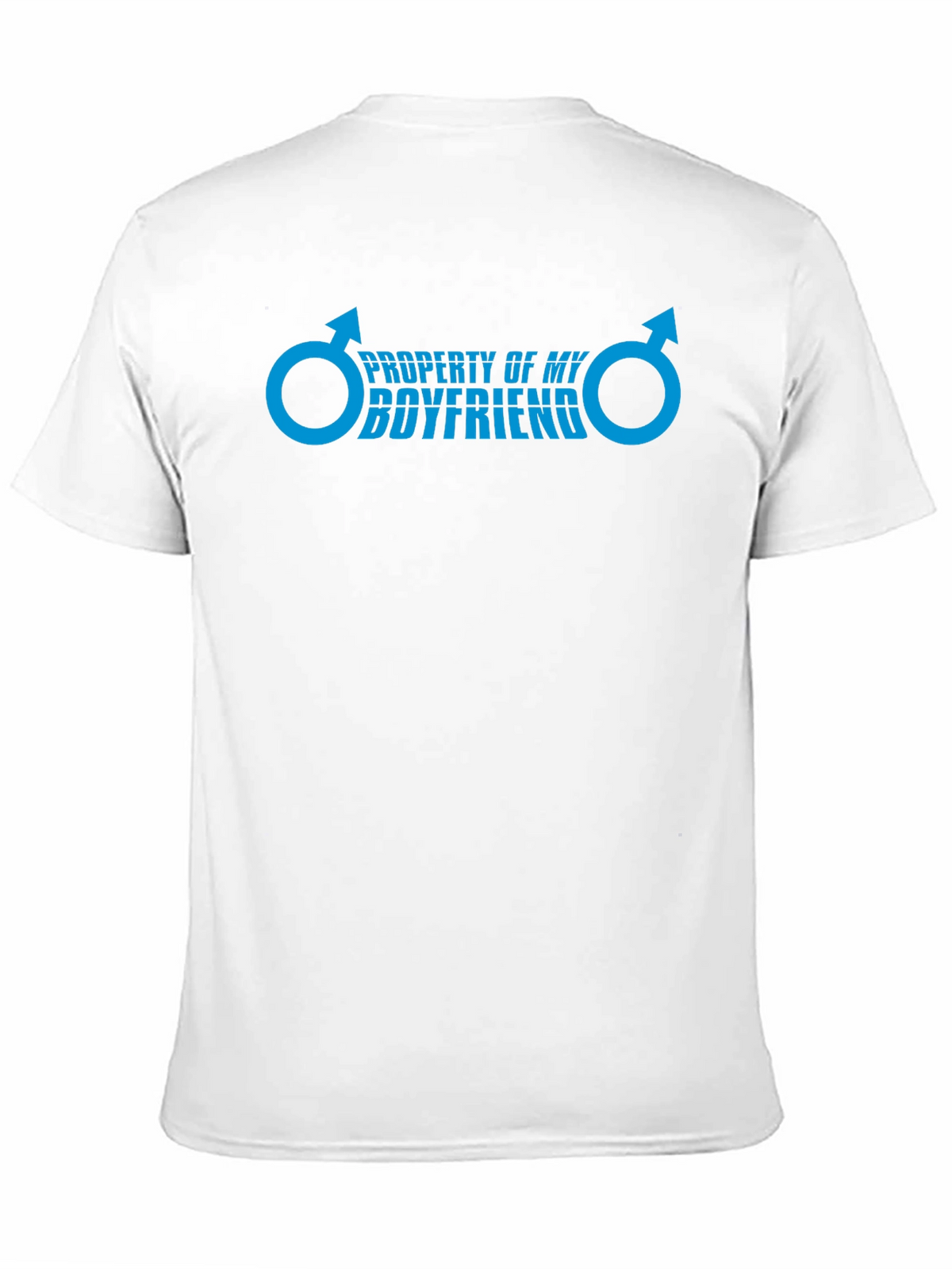 Property of My Boyfriend Novelty T-Shirt - Funny Gift Idea