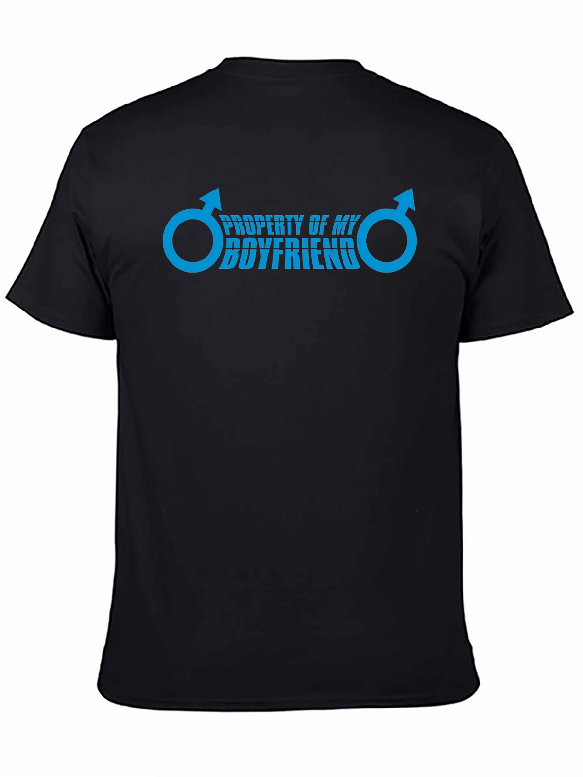 Property of My Boyfriend Novelty T-Shirt - Funny Gift Idea