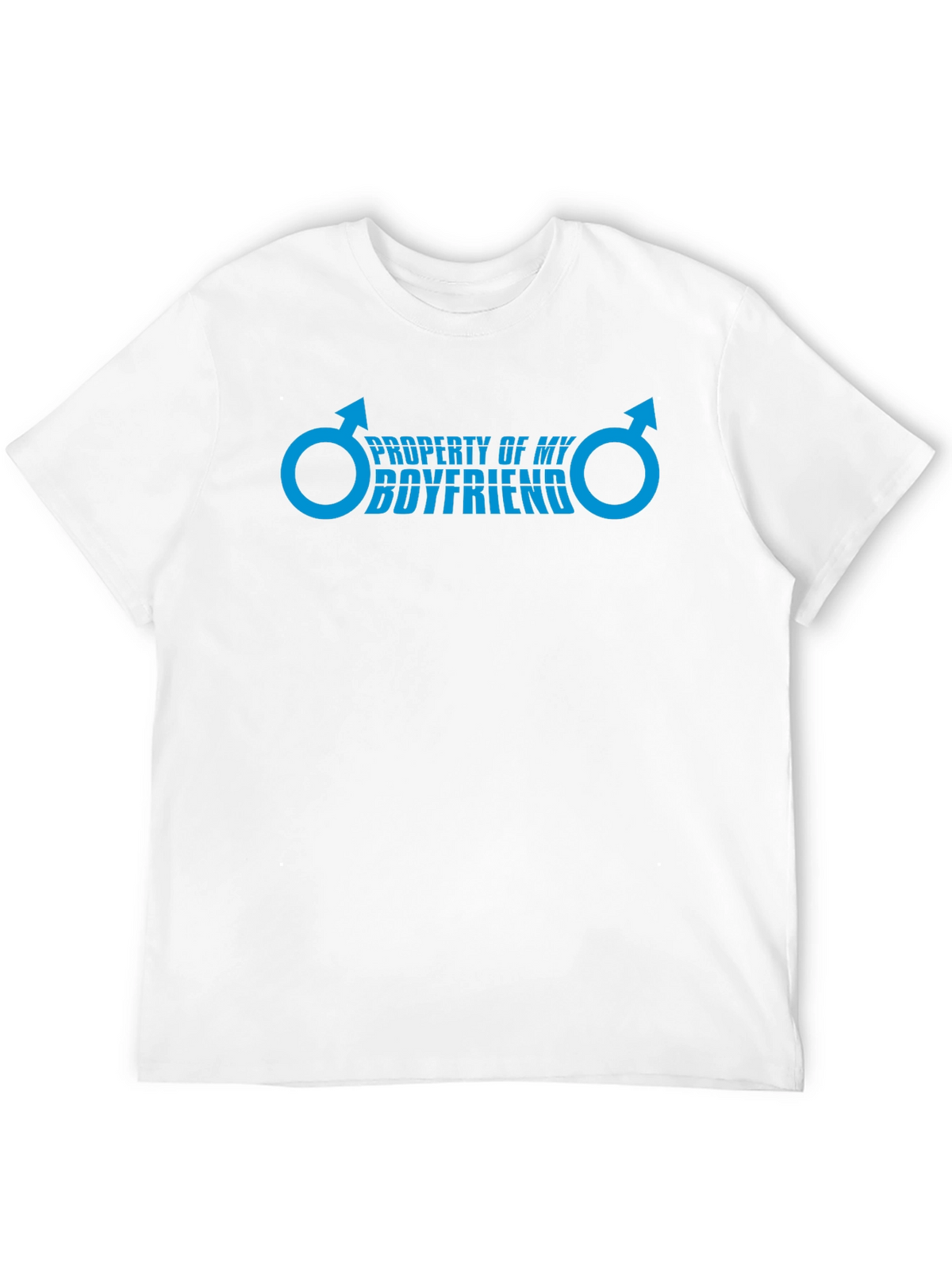 Property of My Boyfriend Novelty T-Shirt - Funny Gift Idea