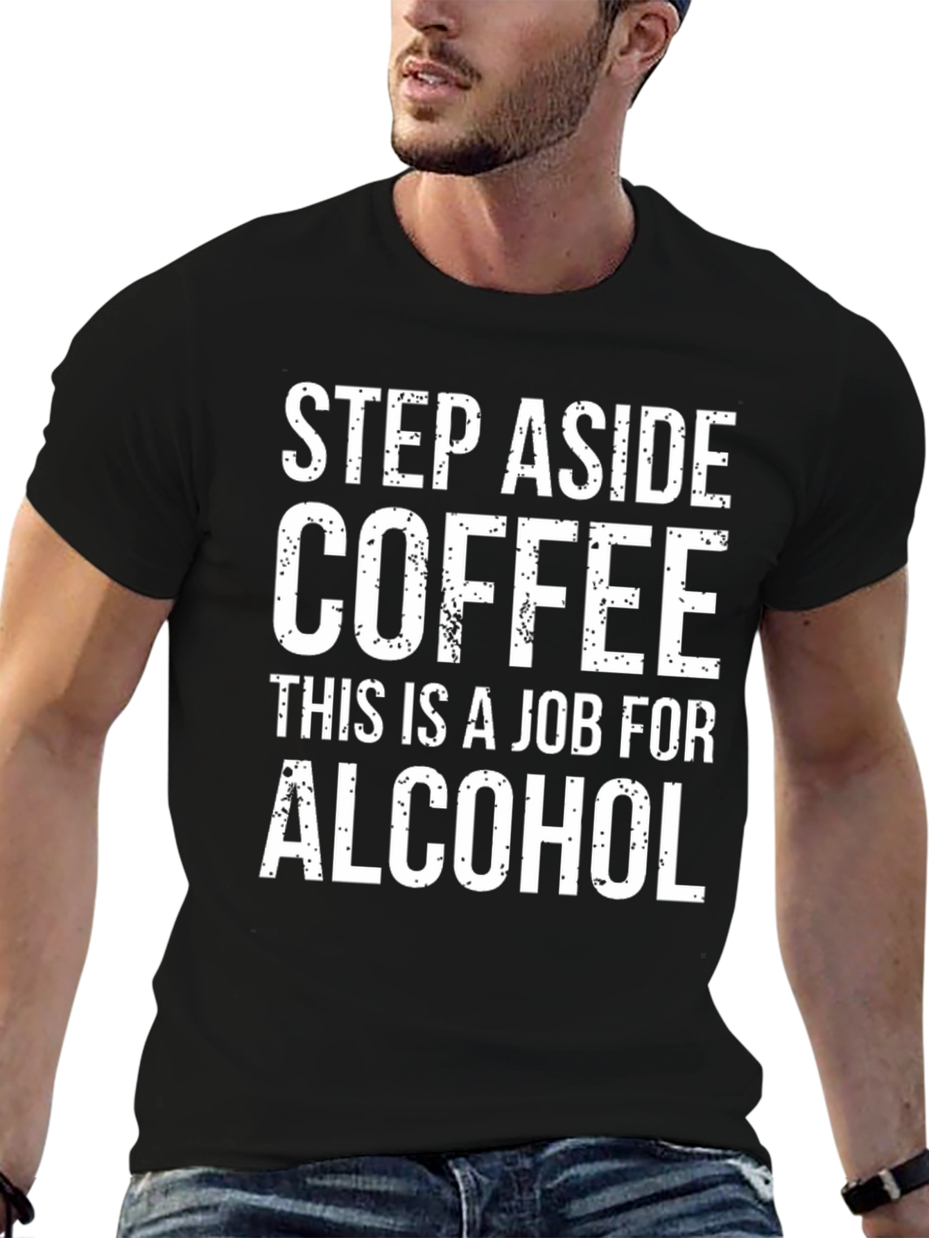 Step Aside Coffee Alcohol T-Shirt