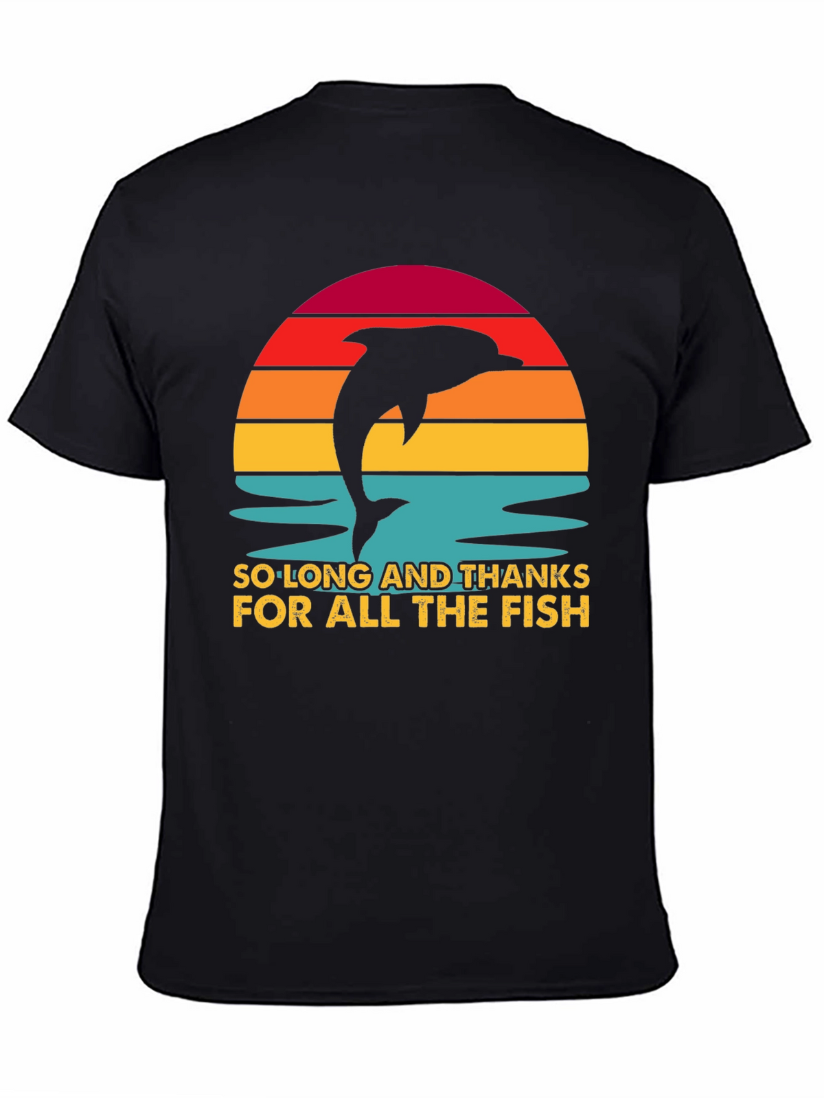So Long And Thanks For All The Fish T-Shirt
