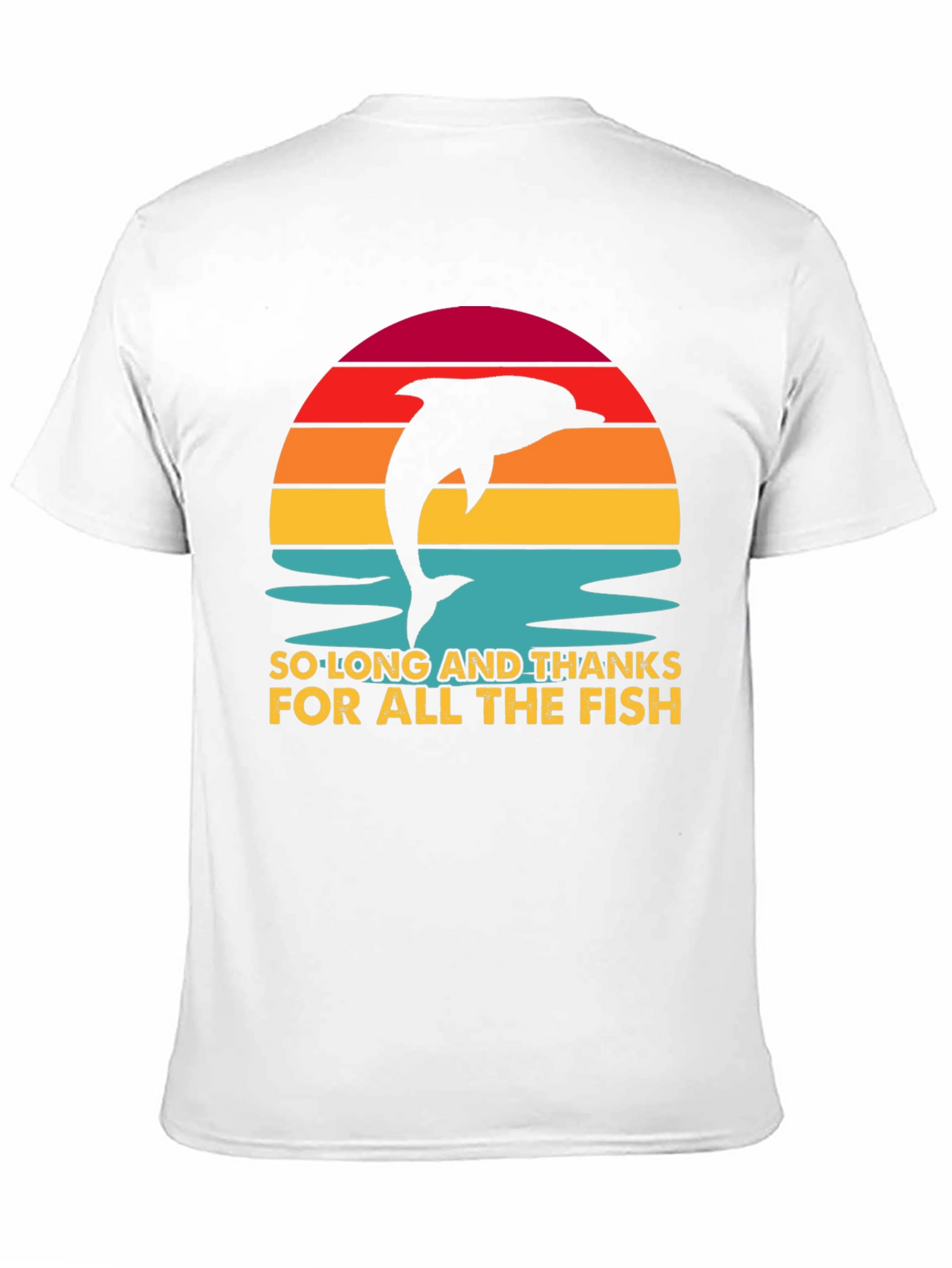 So Long And Thanks For All The Fish T-Shirt