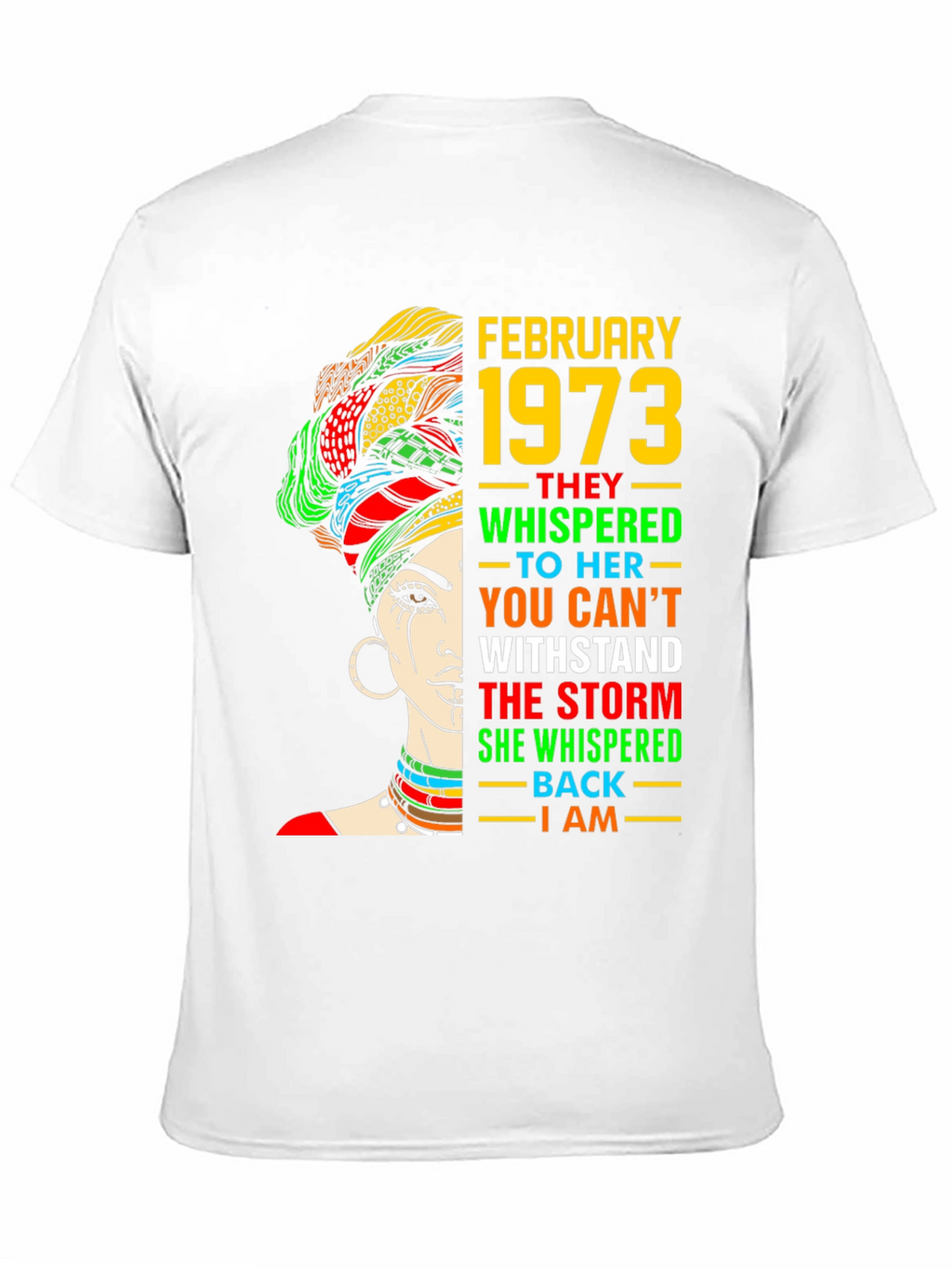 February 1973 Birthday Storm T-Shirt