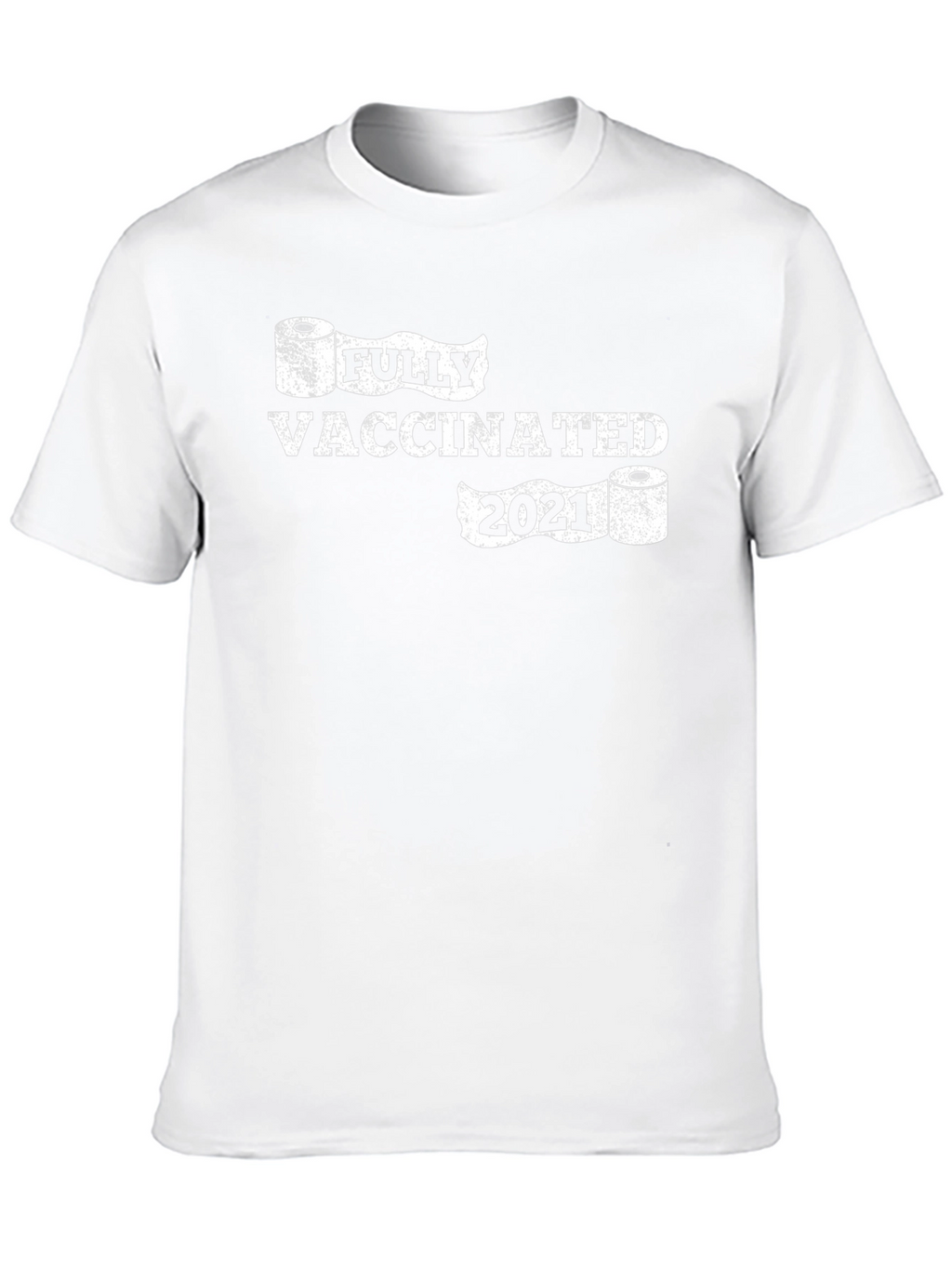 Fully Vaccinated 2021 Novelty T-Shirt
