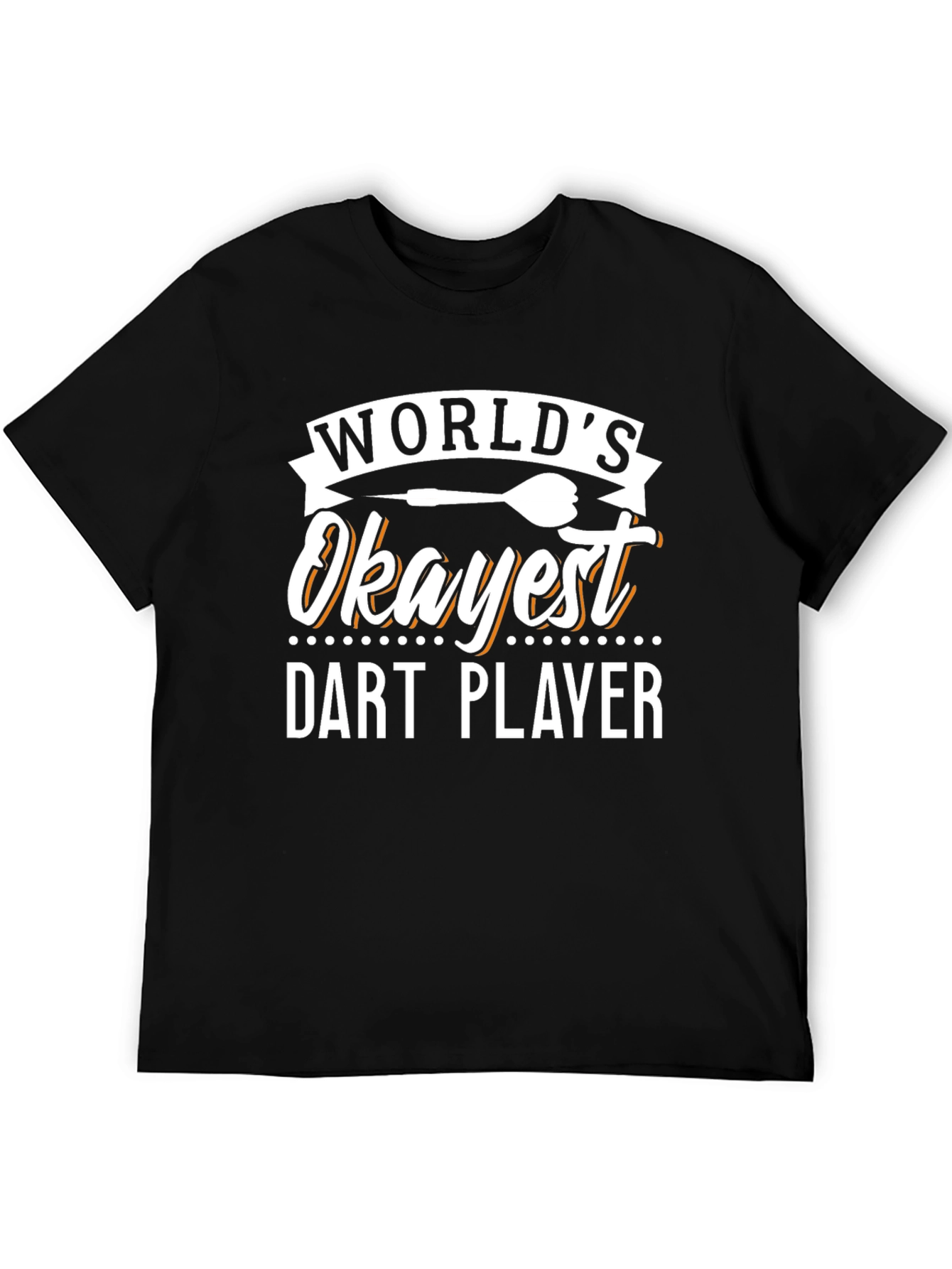 Worlds Okayest Dart Player Graphic T-Shirt