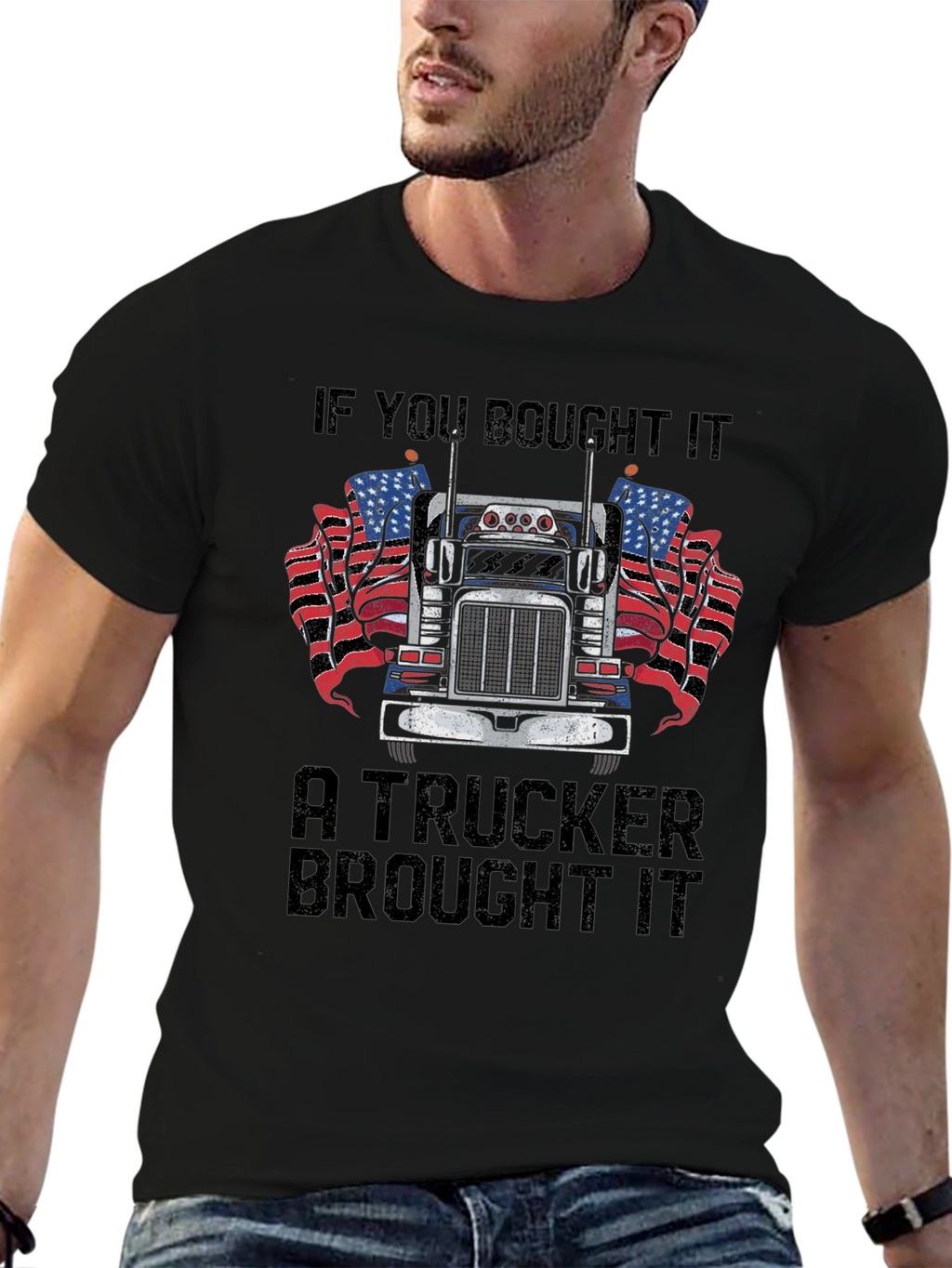 Trucker Pride T-Shirt - If You Bought It...
