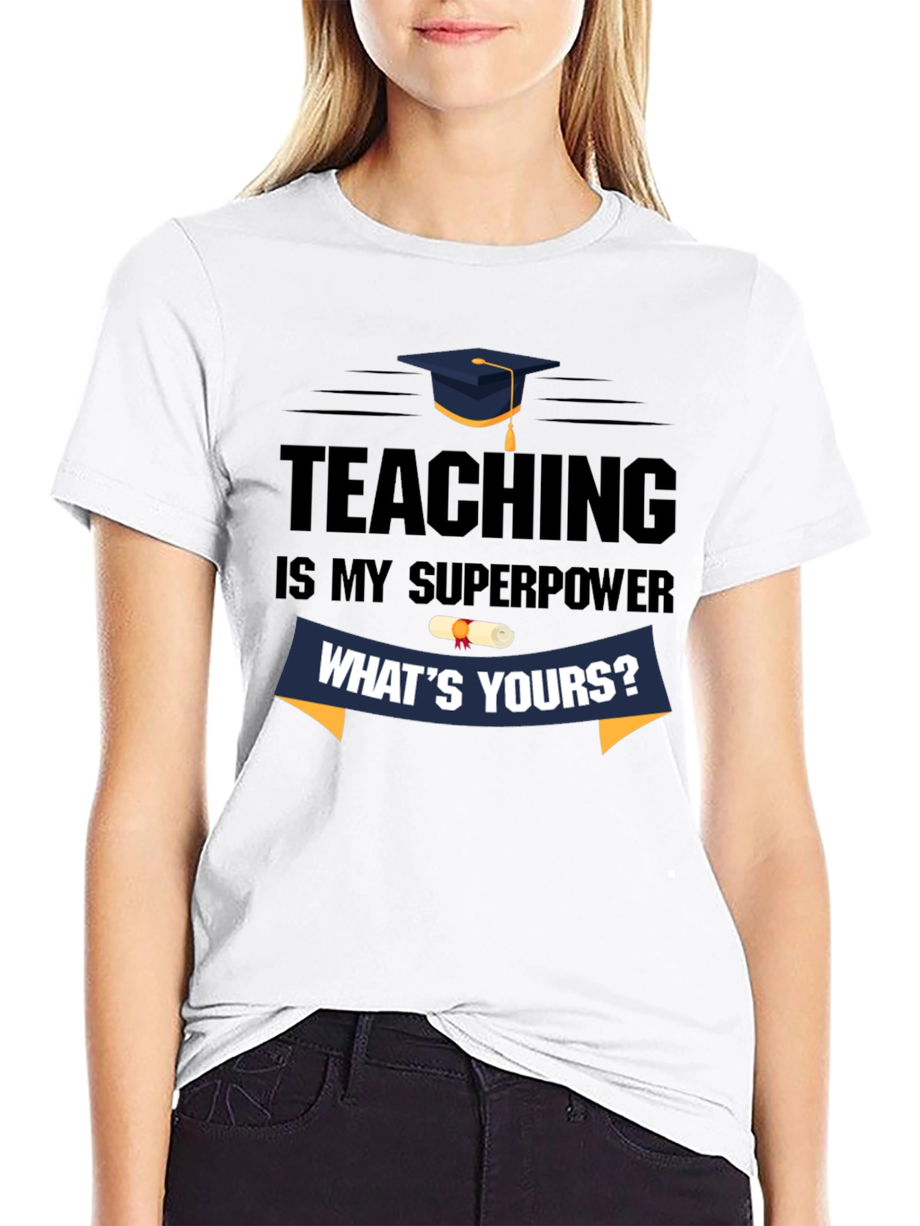 Teaching is My Superpower T-Shirt