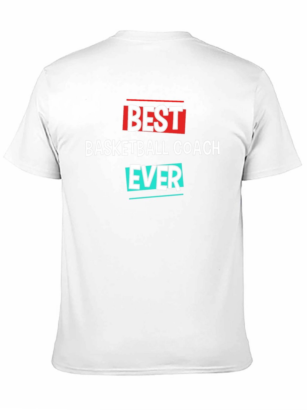 Best Basketball Coach Ever T-Shirt