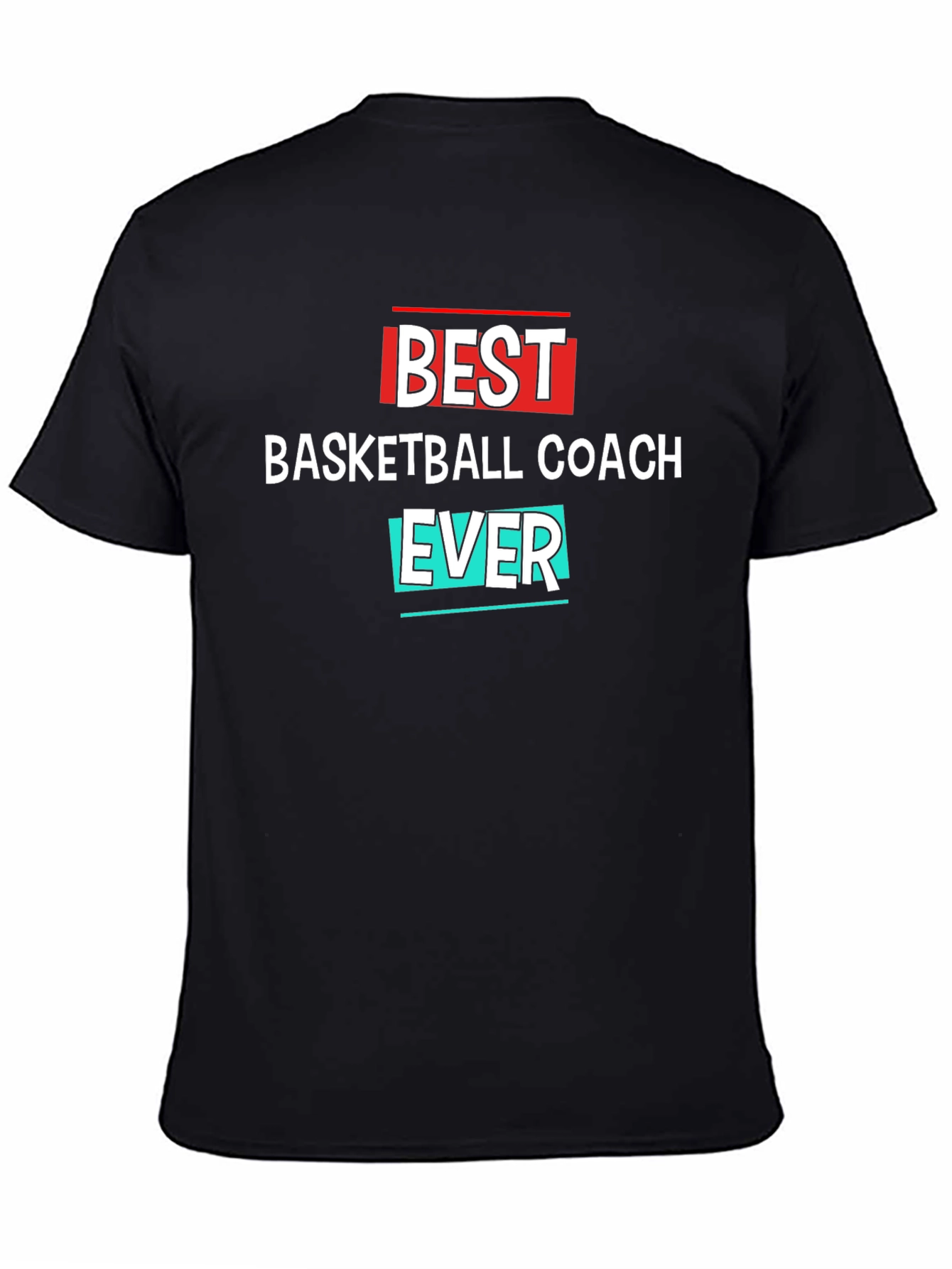 Best Basketball Coach Ever T-Shirt