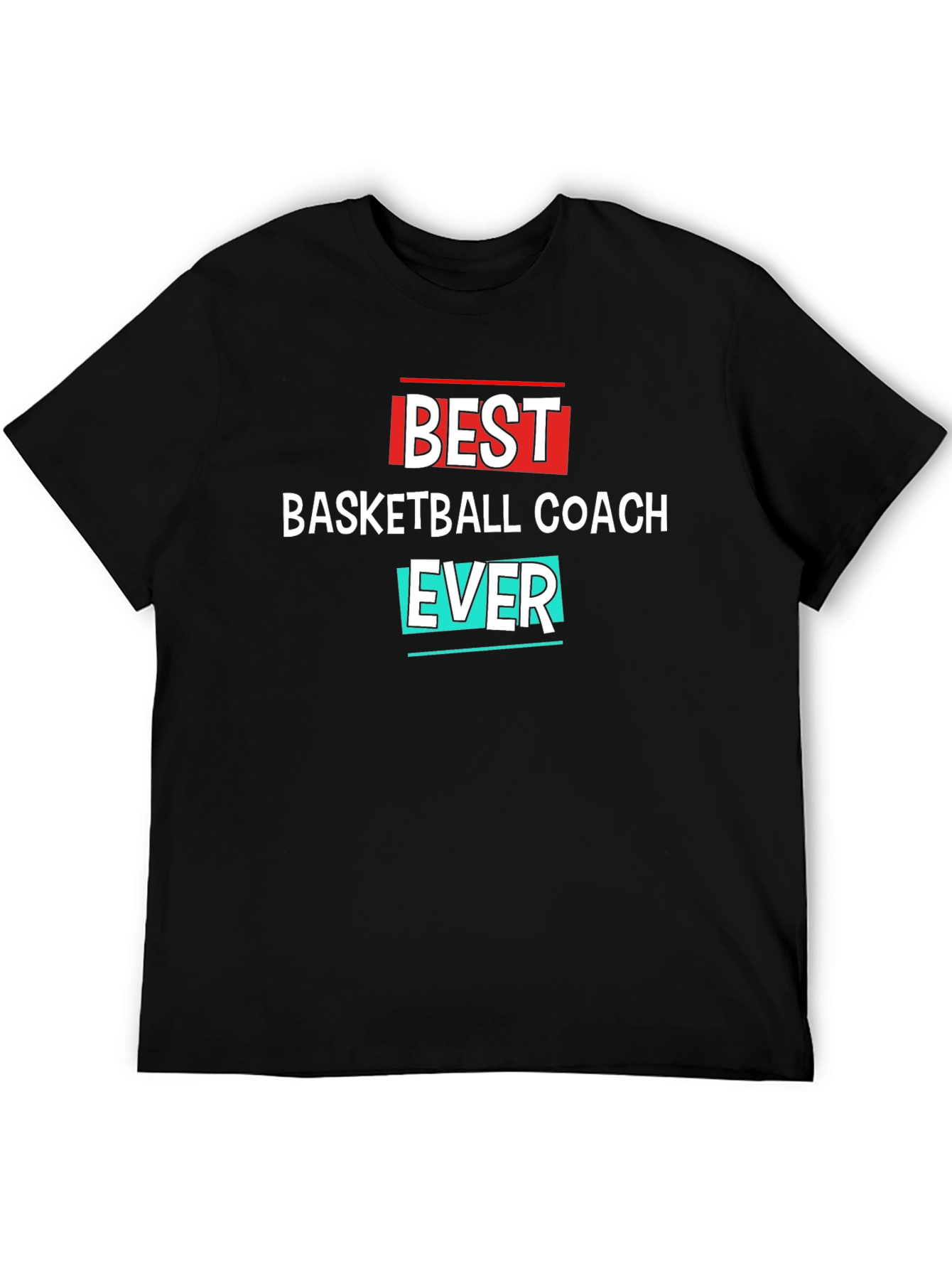 Best Basketball Coach Ever T-Shirt