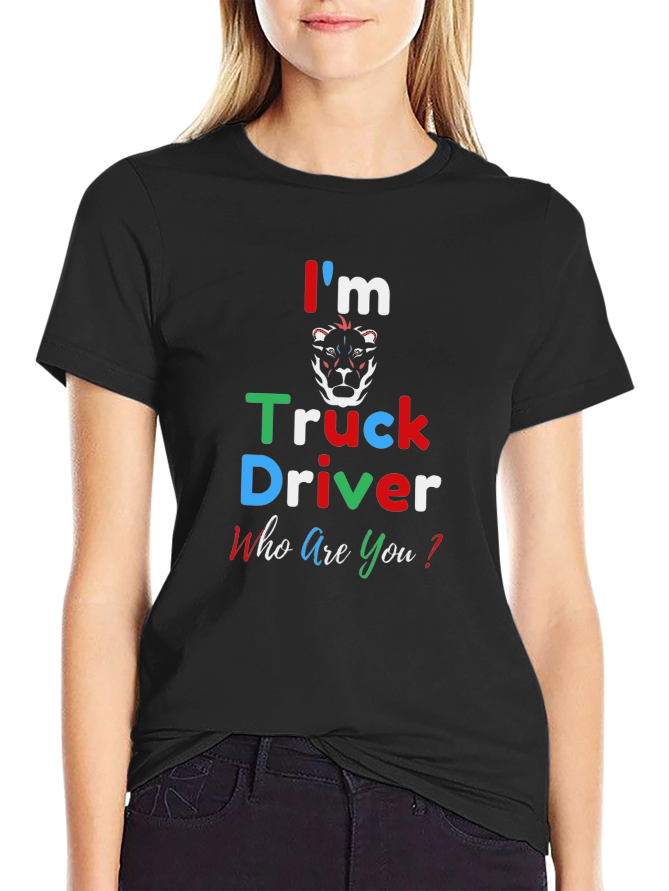 Im Truck Driver T-Shirt - Black Crew Neck