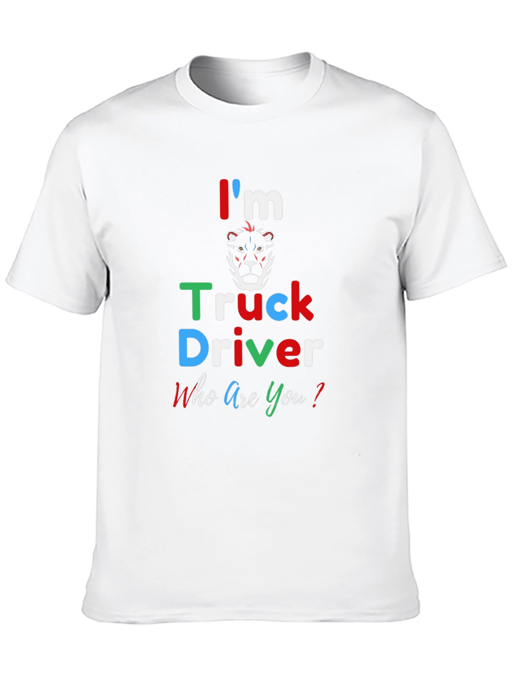 Im Truck Driver T-Shirt - Black Crew Neck