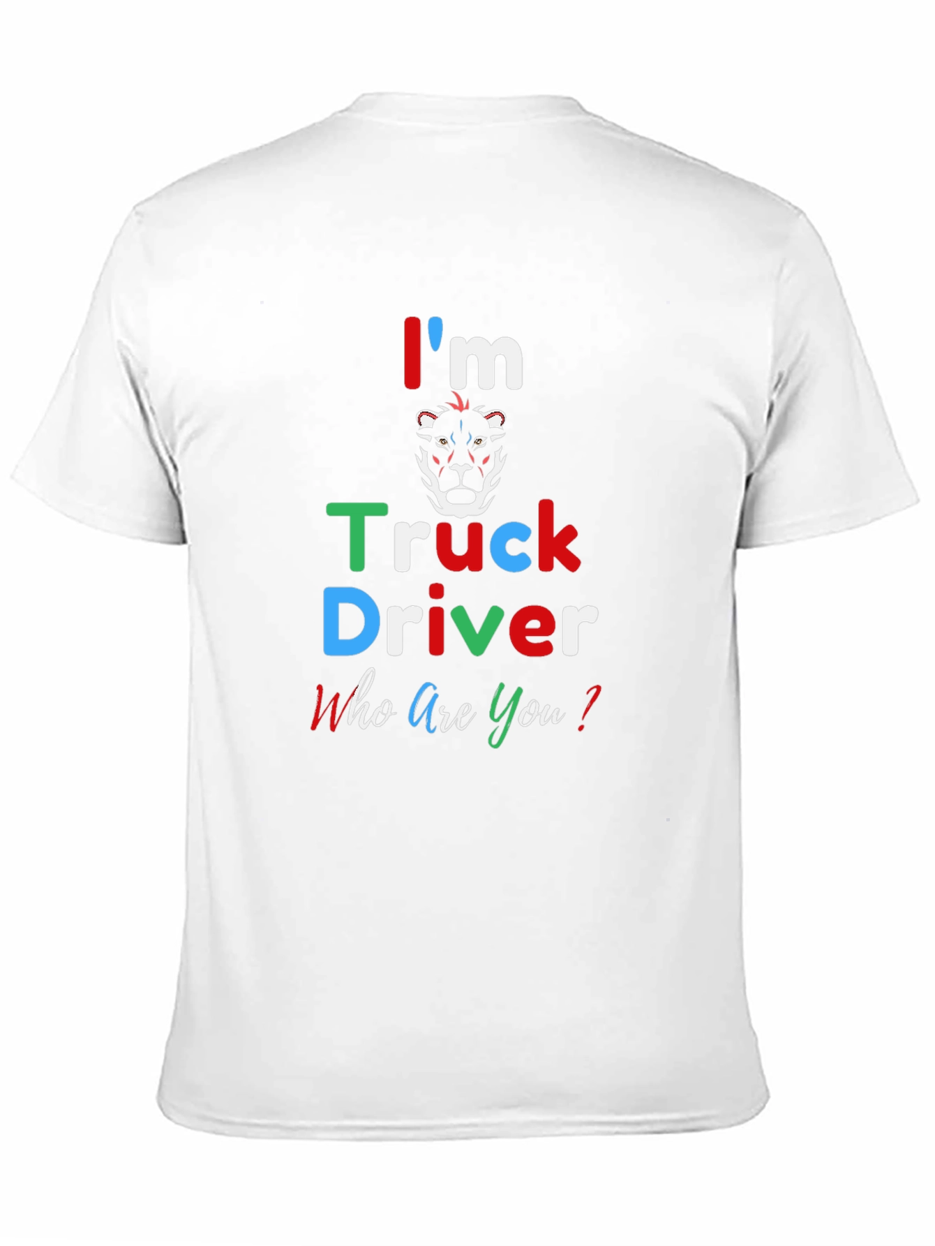 Im Truck Driver T-Shirt - Black Crew Neck