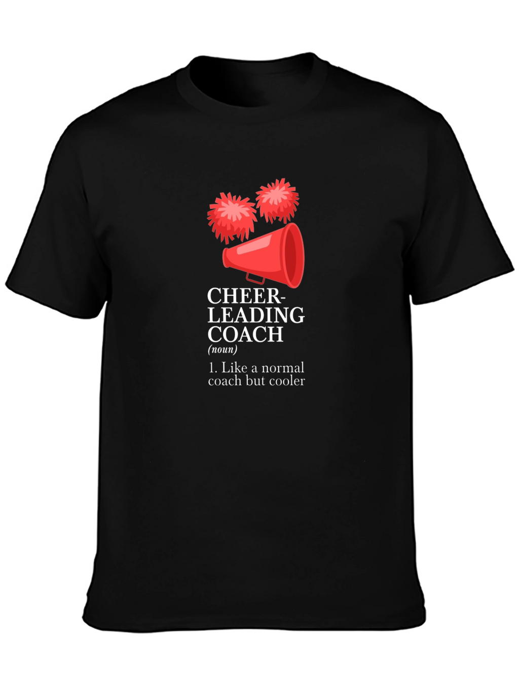 Cheerleading Coach Funny Graphic T-Shirt