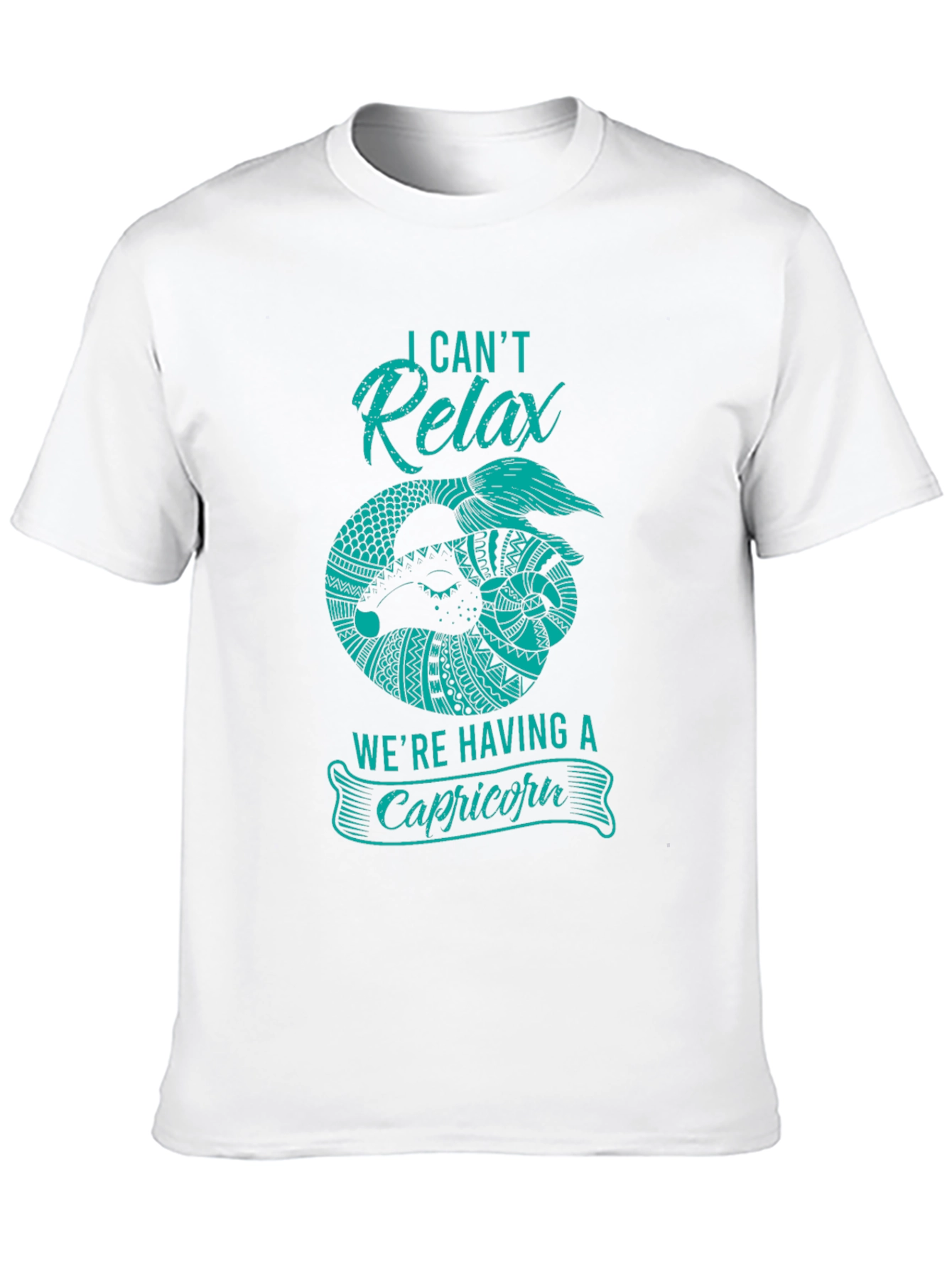 Capricorn Zodiac T-Shirt - I Cant Relax Funny Tee