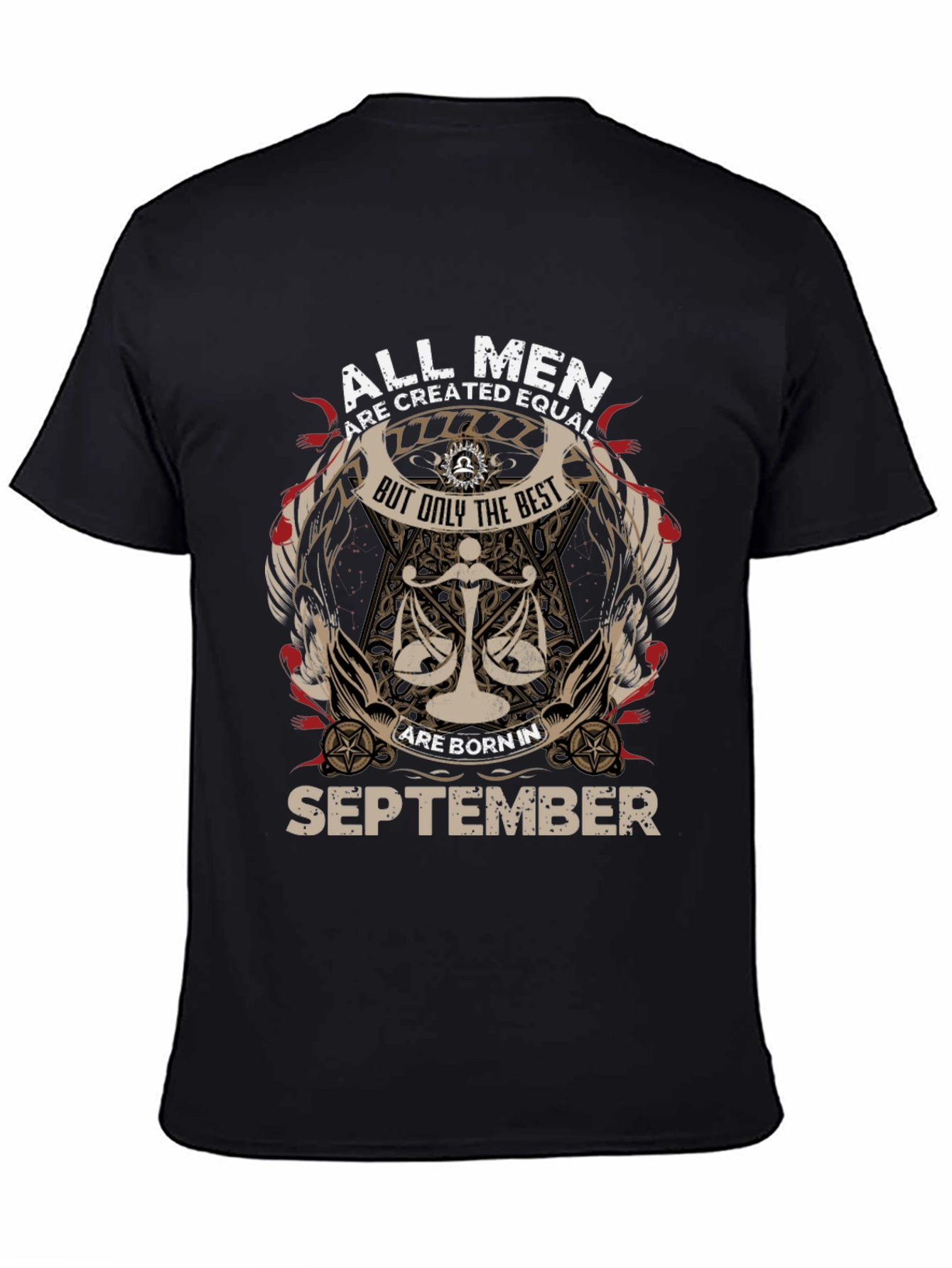 All Men Are Created Equal September Birthday T-Shirt