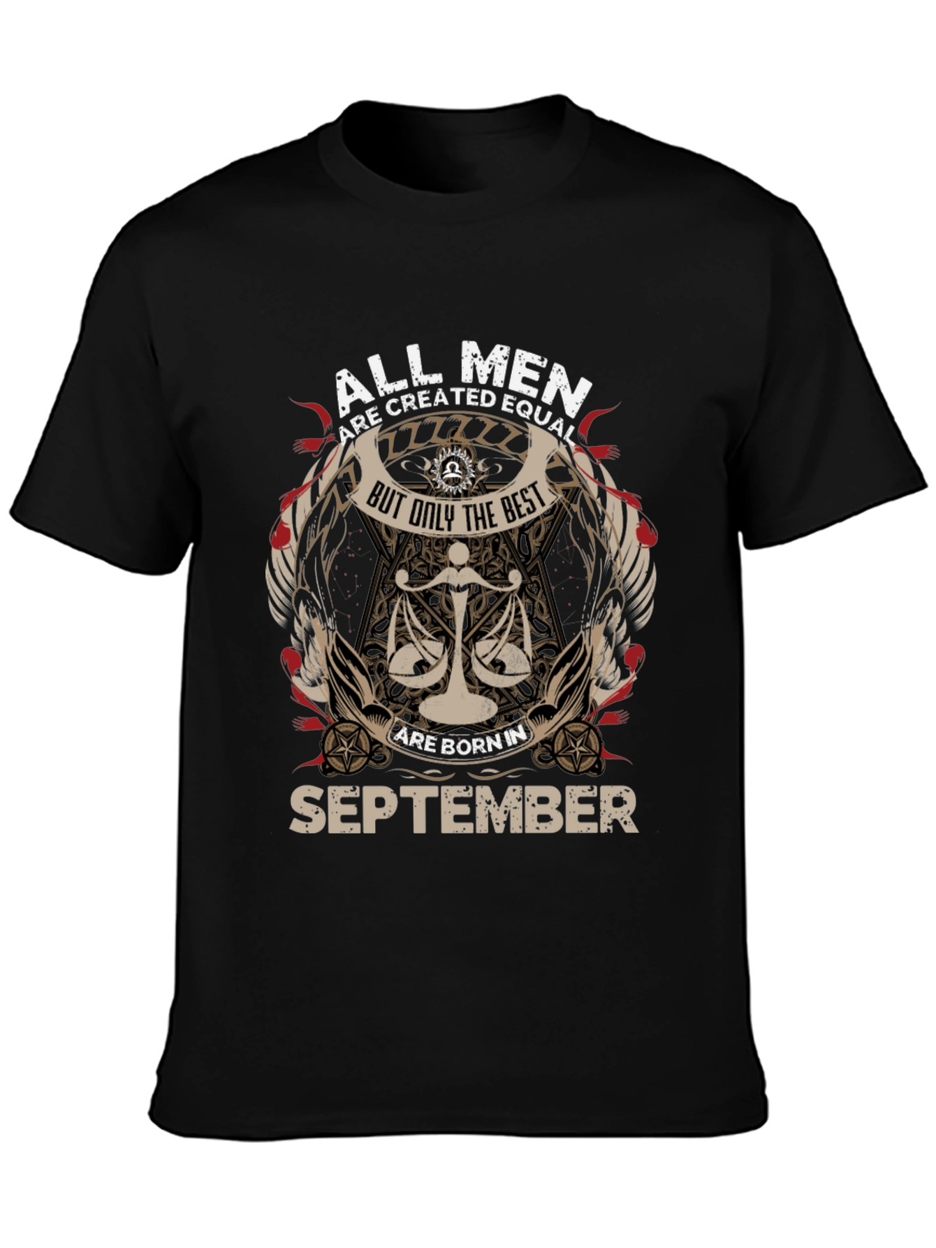 All Men Are Created Equal September Birthday T-Shirt