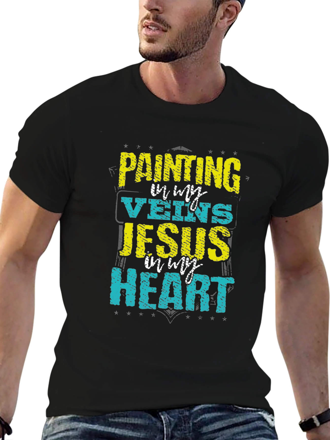 Painting in My Veins Jesus in My Heart T-Shirt