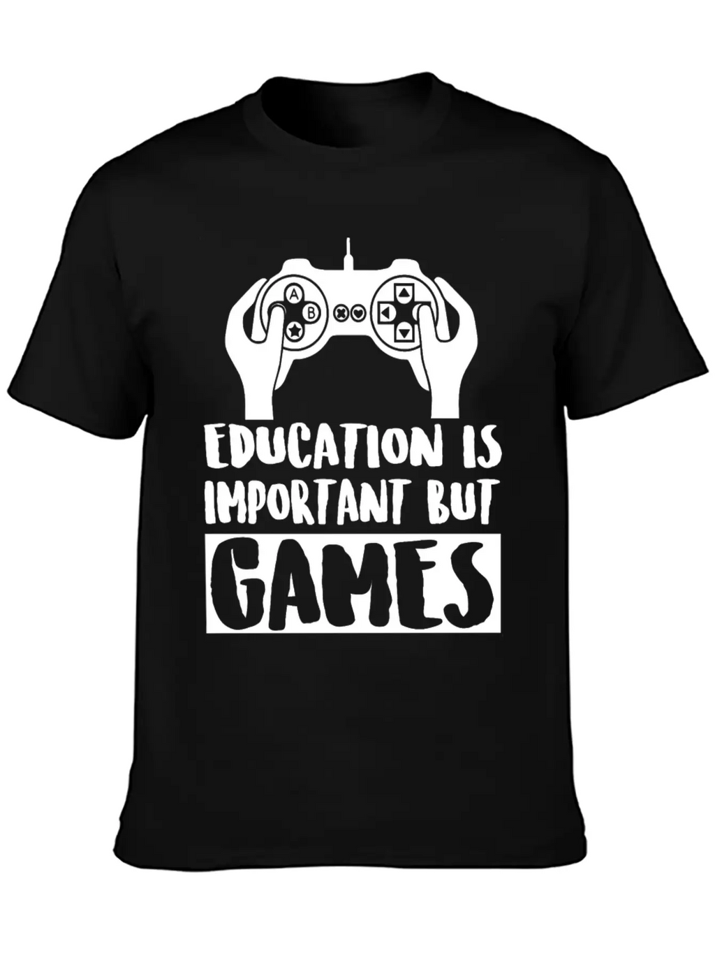Game - Education Is Important But Games Is Impor Classic Cotton Tee – Unisex Comfort For Any Season