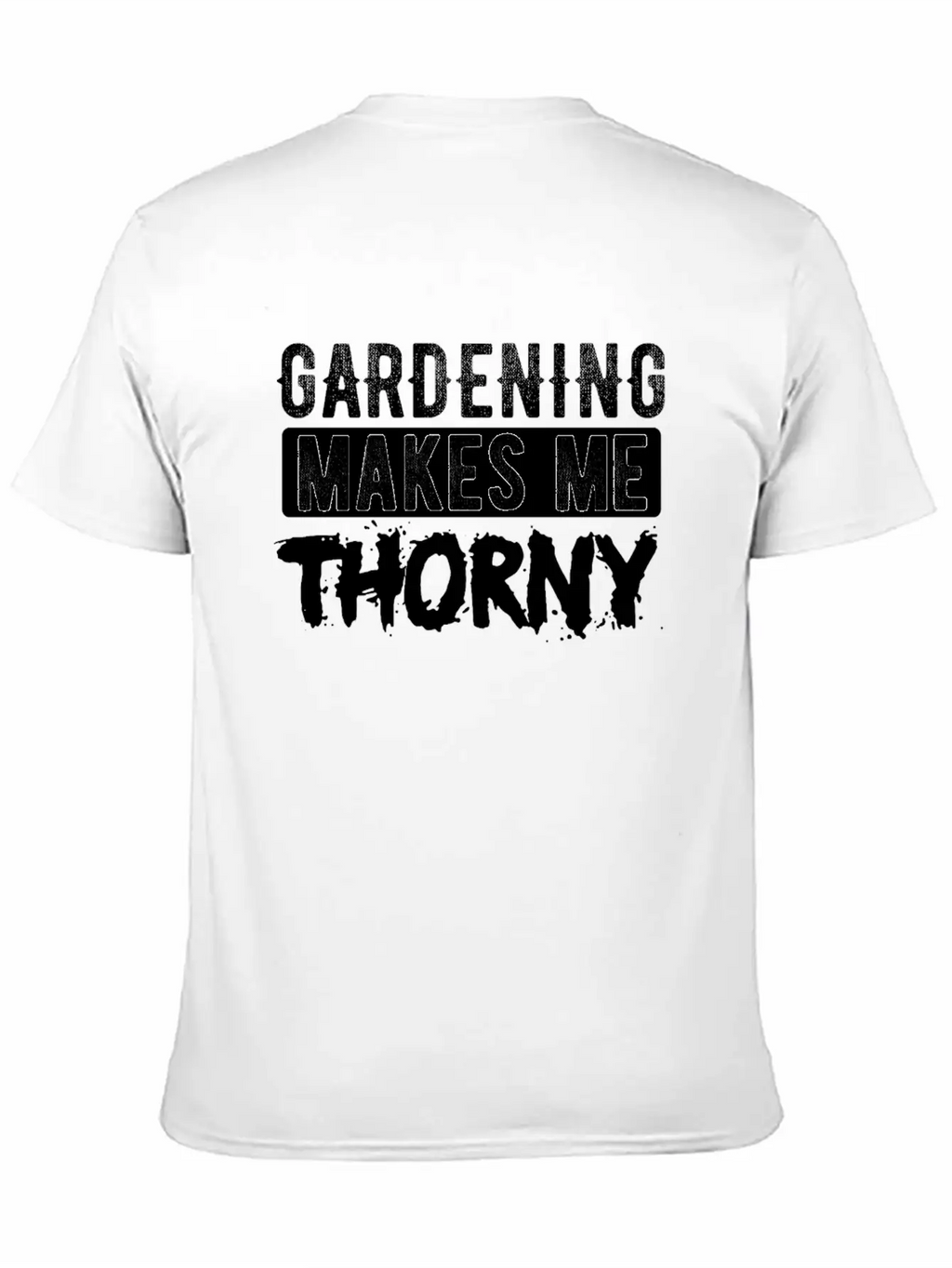 Garden Garden Sayings Hobby Gardener Gardening Classic Cotton Tee – Unisex Comfort For Any Season