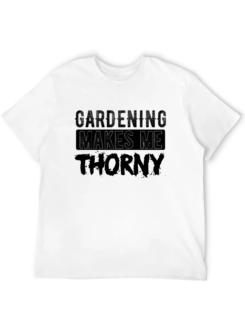 Garden Garden Sayings Hobby Gardener Gardening Classic Cotton Tee – Unisex Comfort For Any Season