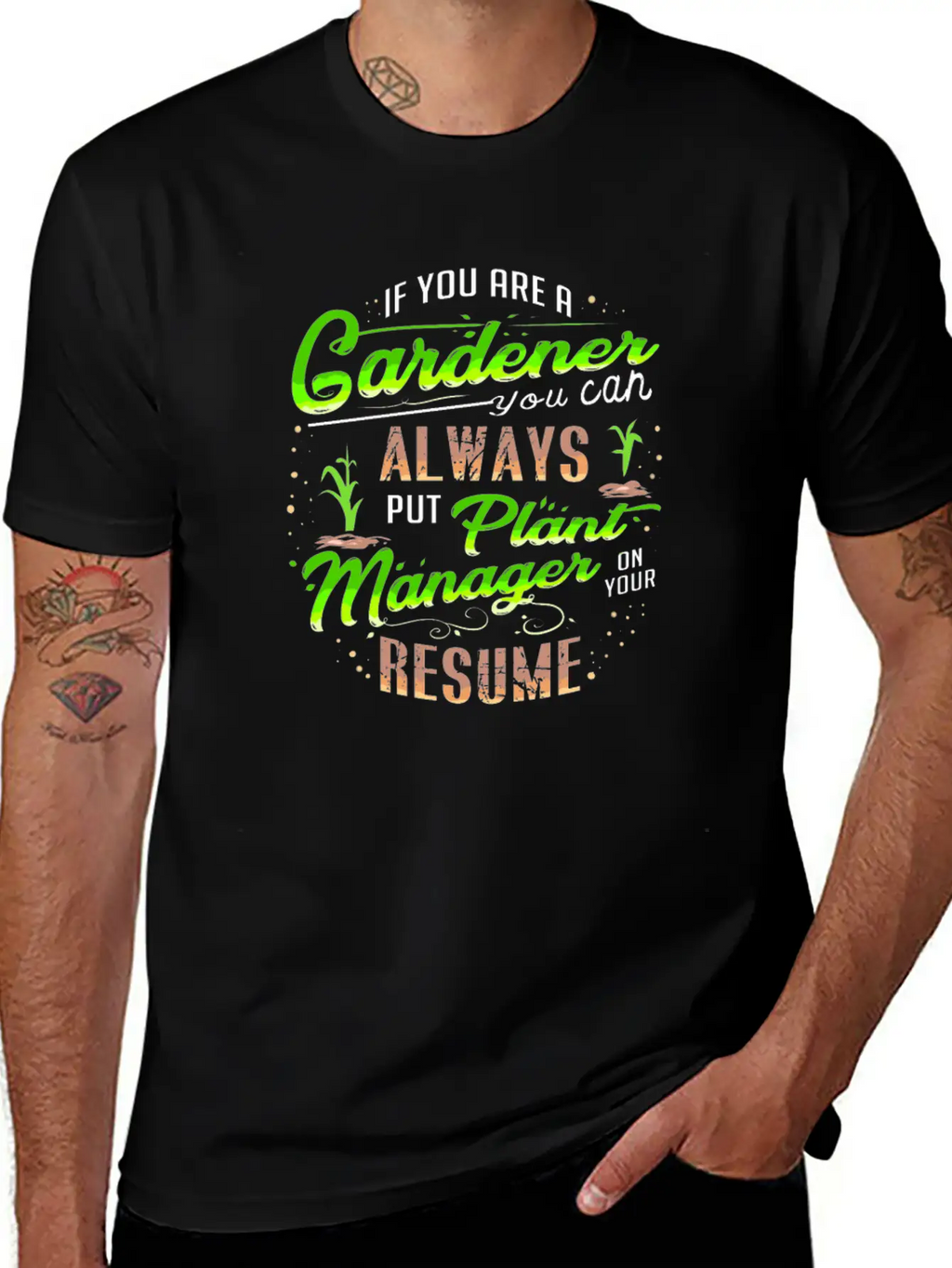 Gardener Plants Resume Funny Quote Gift Present Unisex Casual T-Shirt – Clean Design For Daily Comfort