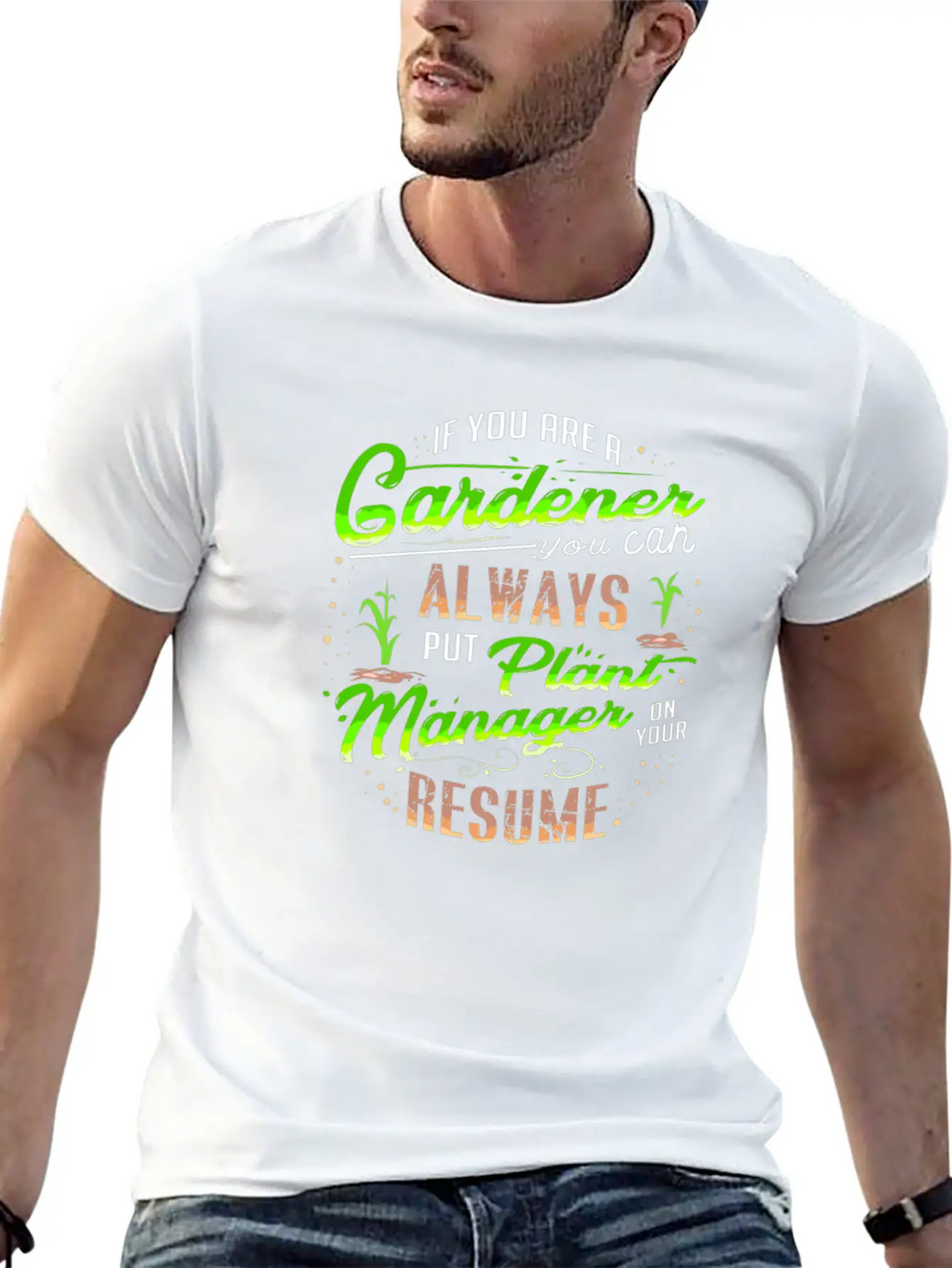 Gardener Plants Resume Funny Quote Gift Present Unisex Casual T-Shirt – Clean Design For Daily Comfort