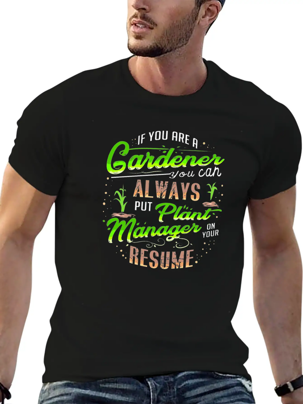 Gardener Plants Resume Funny Quote Gift Present Unisex Casual T-Shirt – Clean Design For Daily Comfort