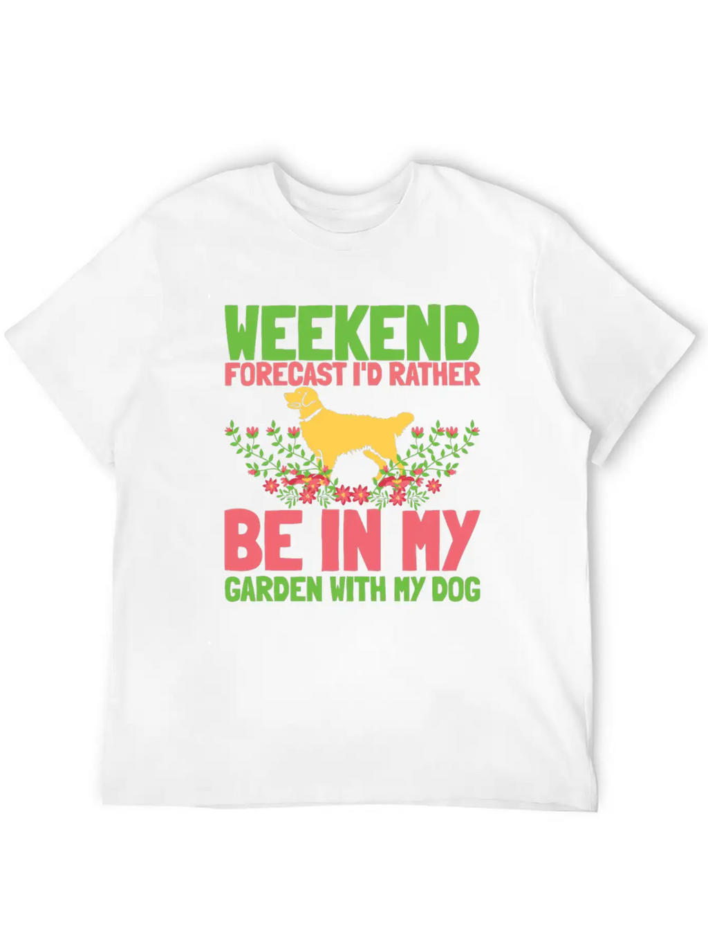 Gardening Gardener Weekend Gardening Dog Basic Graphic T-Shirt – Daily Comfort In Soft Cotton