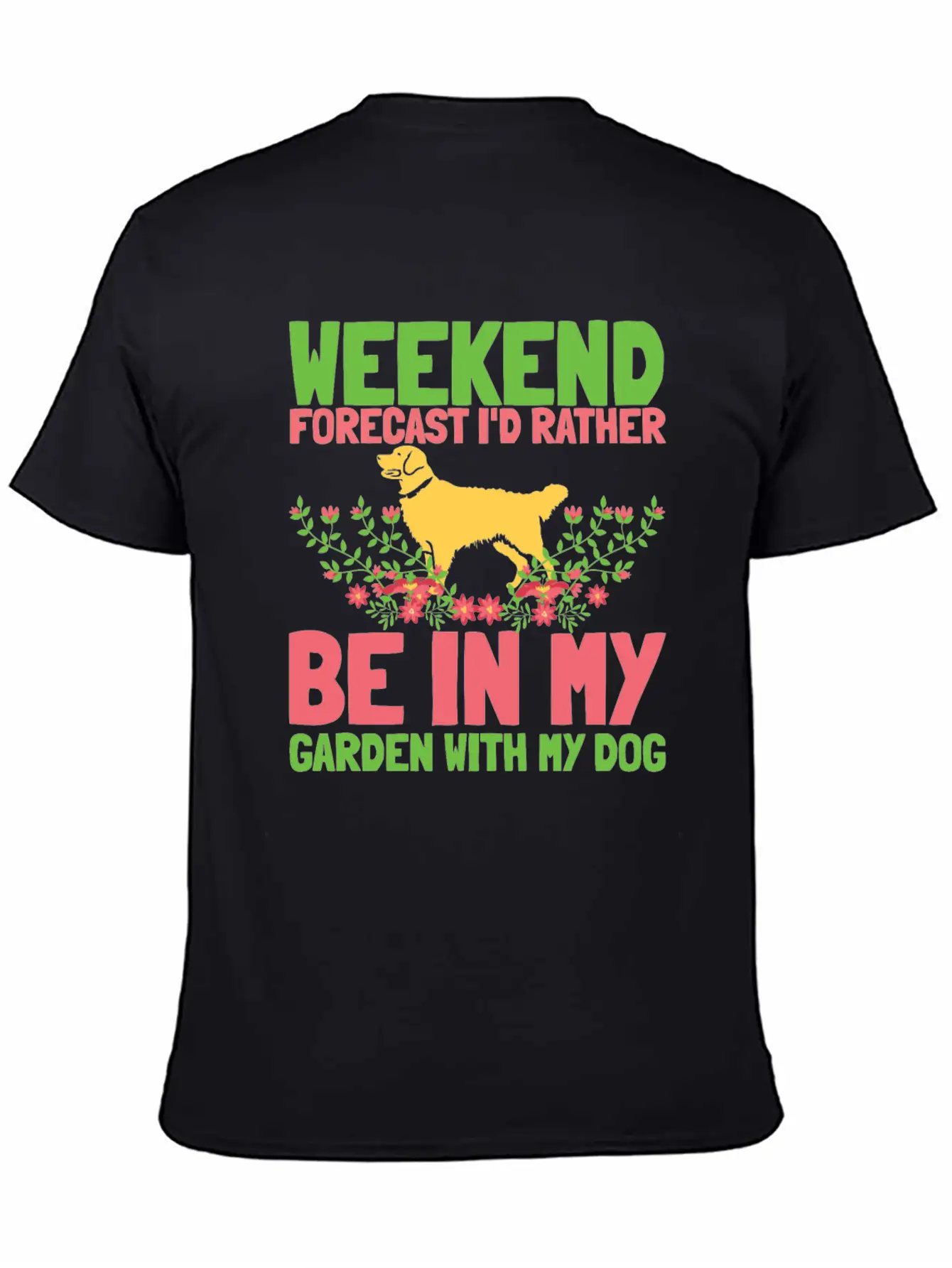 Gardening Gardener Weekend Gardening Dog Basic Graphic T-Shirt – Daily Comfort In Soft Cotton